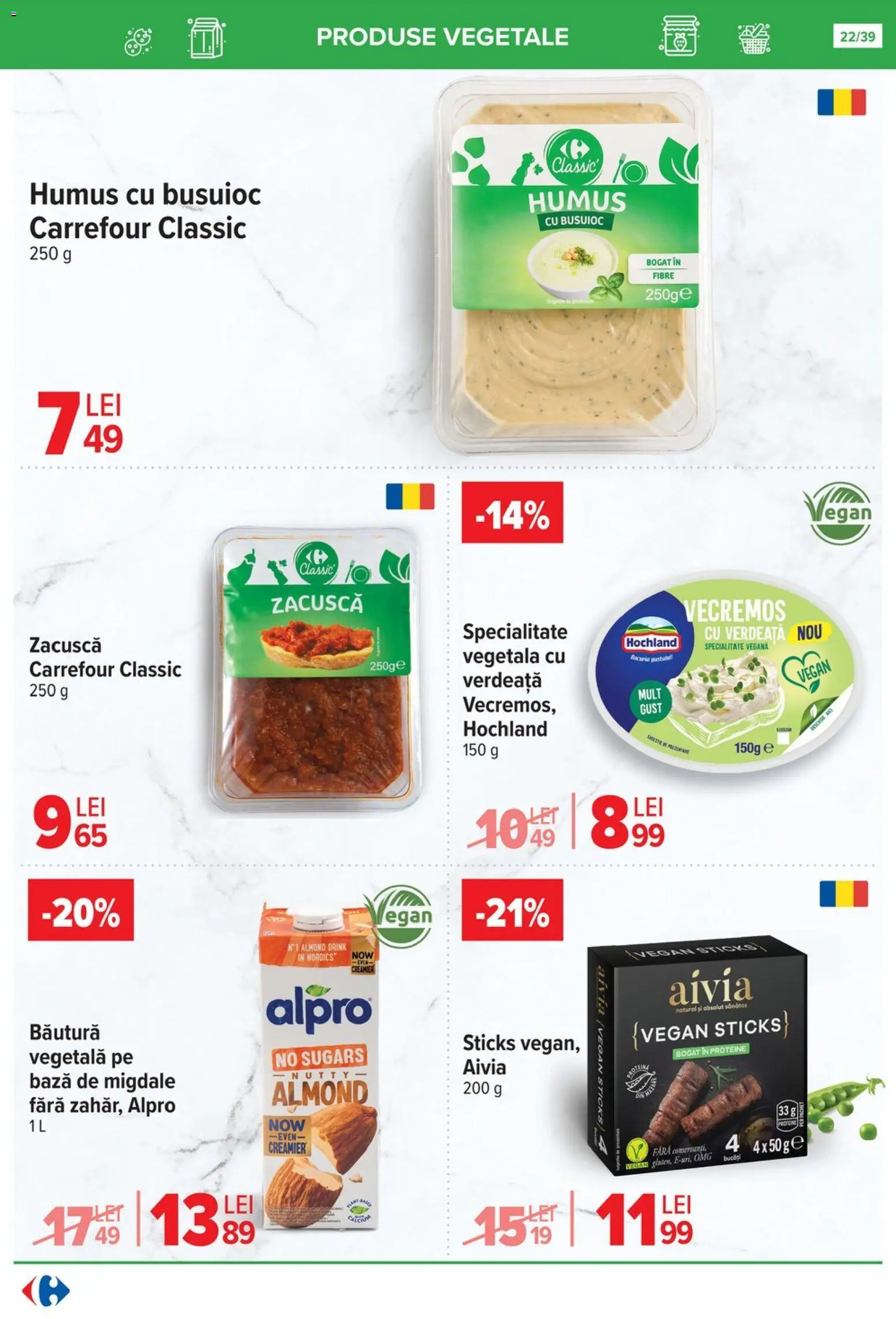 Catalog Carrefour 29 Octombrie - 10 Noiembrie 2025 | Pagina 22 | Produse: Migdale, Humus, Zacuscă, Verdeață