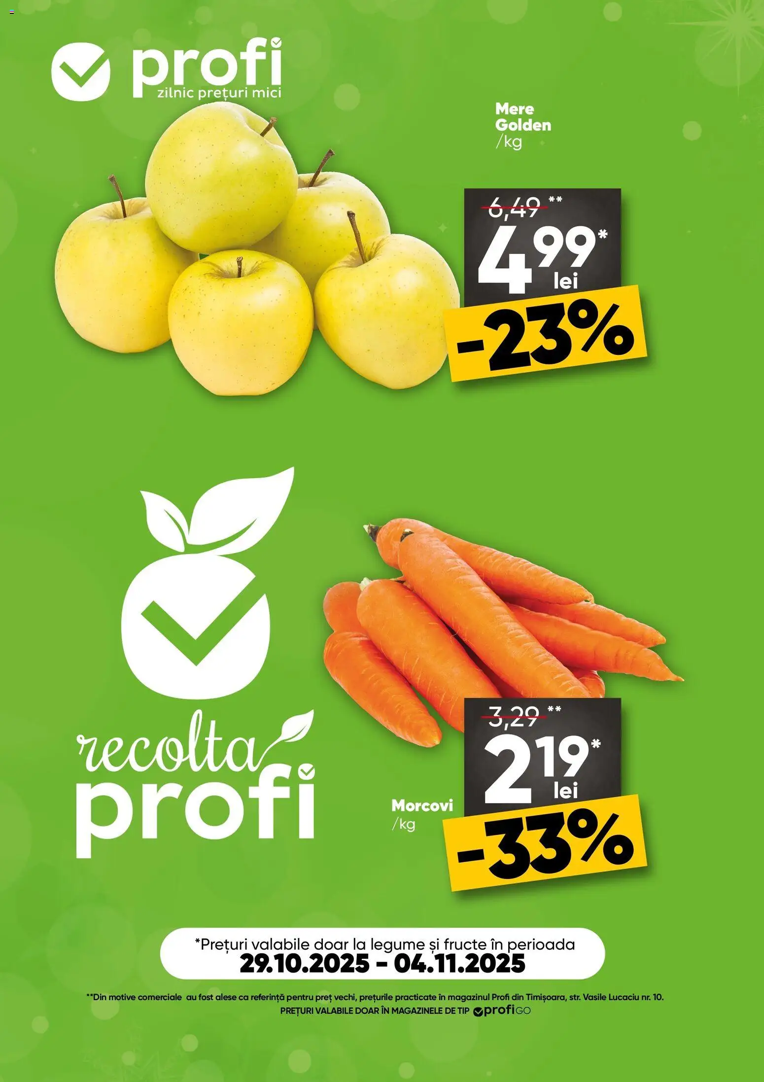 Catalog Profi 29 Octombrie - 3 Noiembrie 2025 | Pagina 1 | Produse: Mici, Mere, Morcovi, Fructe