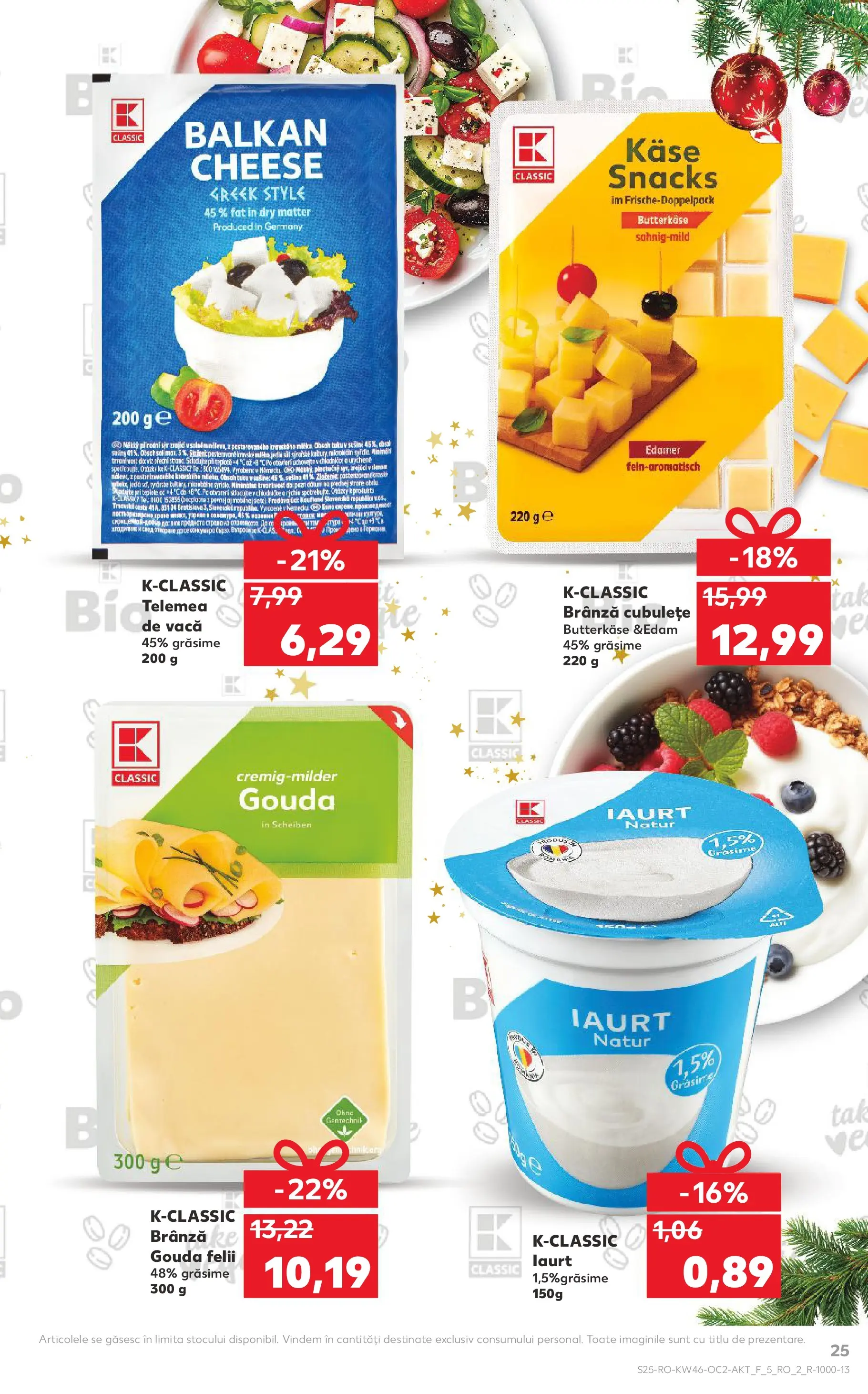 Catalog Kaufland 12 - 17 Noiembrie 2025 | Pagina 25 | Produse: Brânză, Iaurt, Gouda