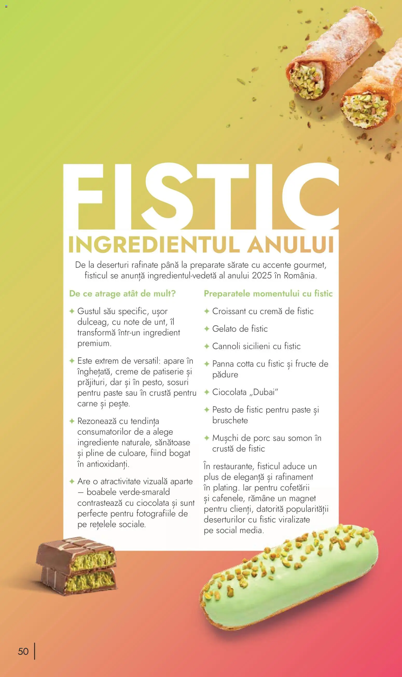 Catalog METRO 10 Noiembrie 2025 - 30 Decembrie 2026 | Pagina 50 | Produse: Cremă, Ciocolată, Fistic, Fructe