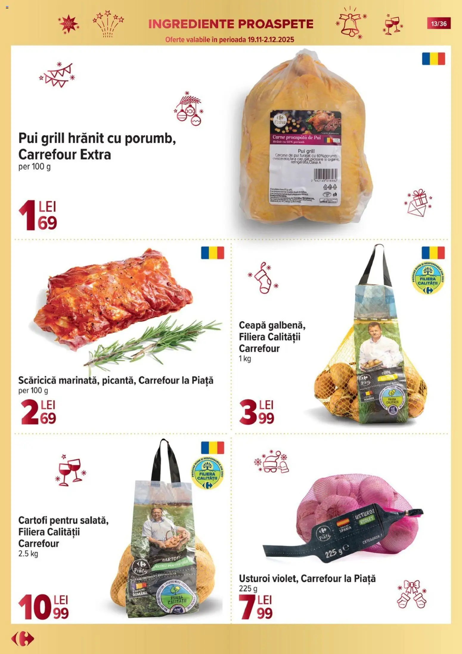 Catalog Carrefour 19 Noiembrie 2025 - 6 Ianuarie 2026 | Pagina 13 | Produse: Grill, Hacıyatmaz Kedi Oyuncağı, Cartofi, Usturoi