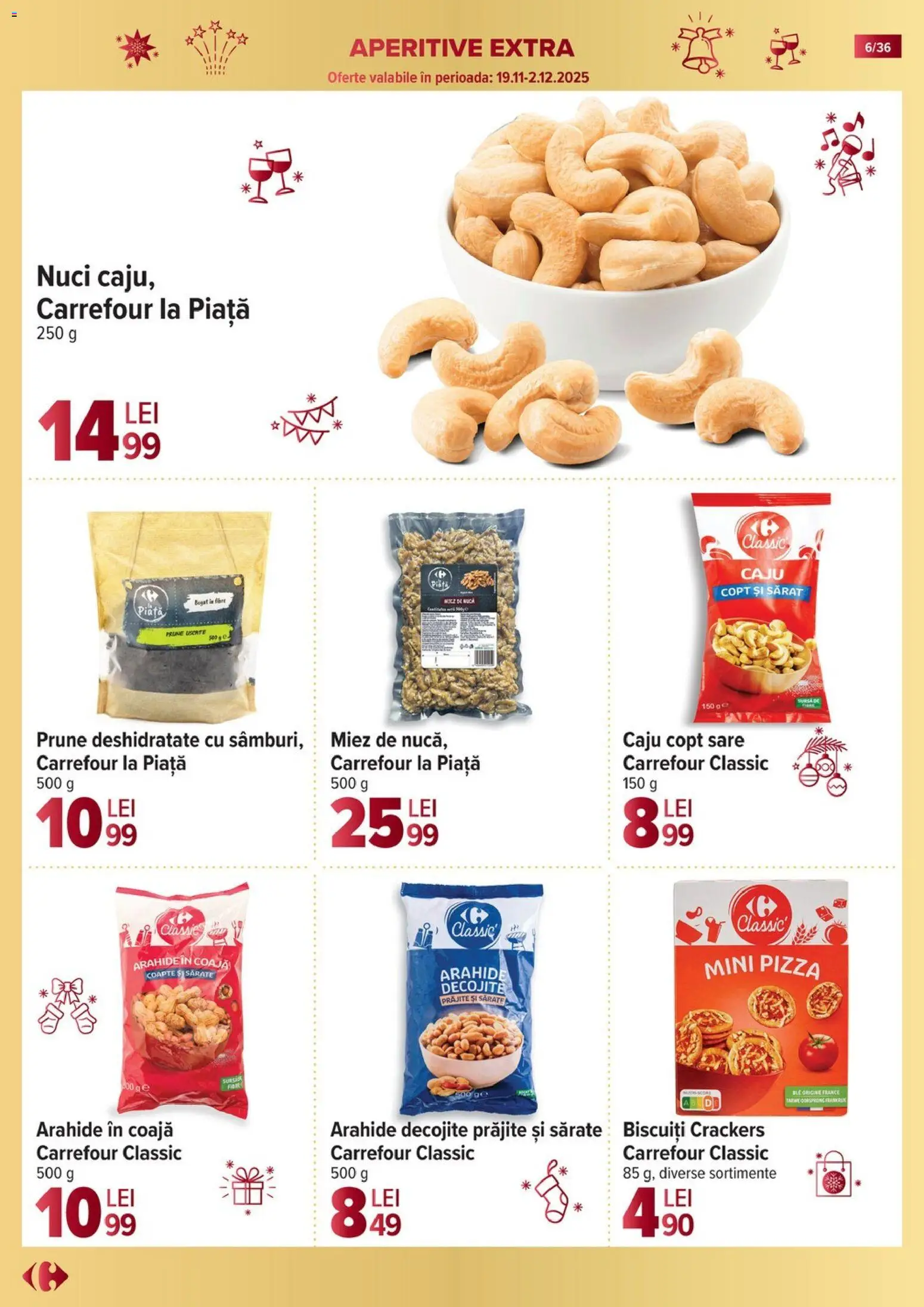 Catalog Carrefour 19 Noiembrie 2025 - 6 Ianuarie 2026 | Pagina 6 | Produse: Caju, Prune, Biscuiți, Sare