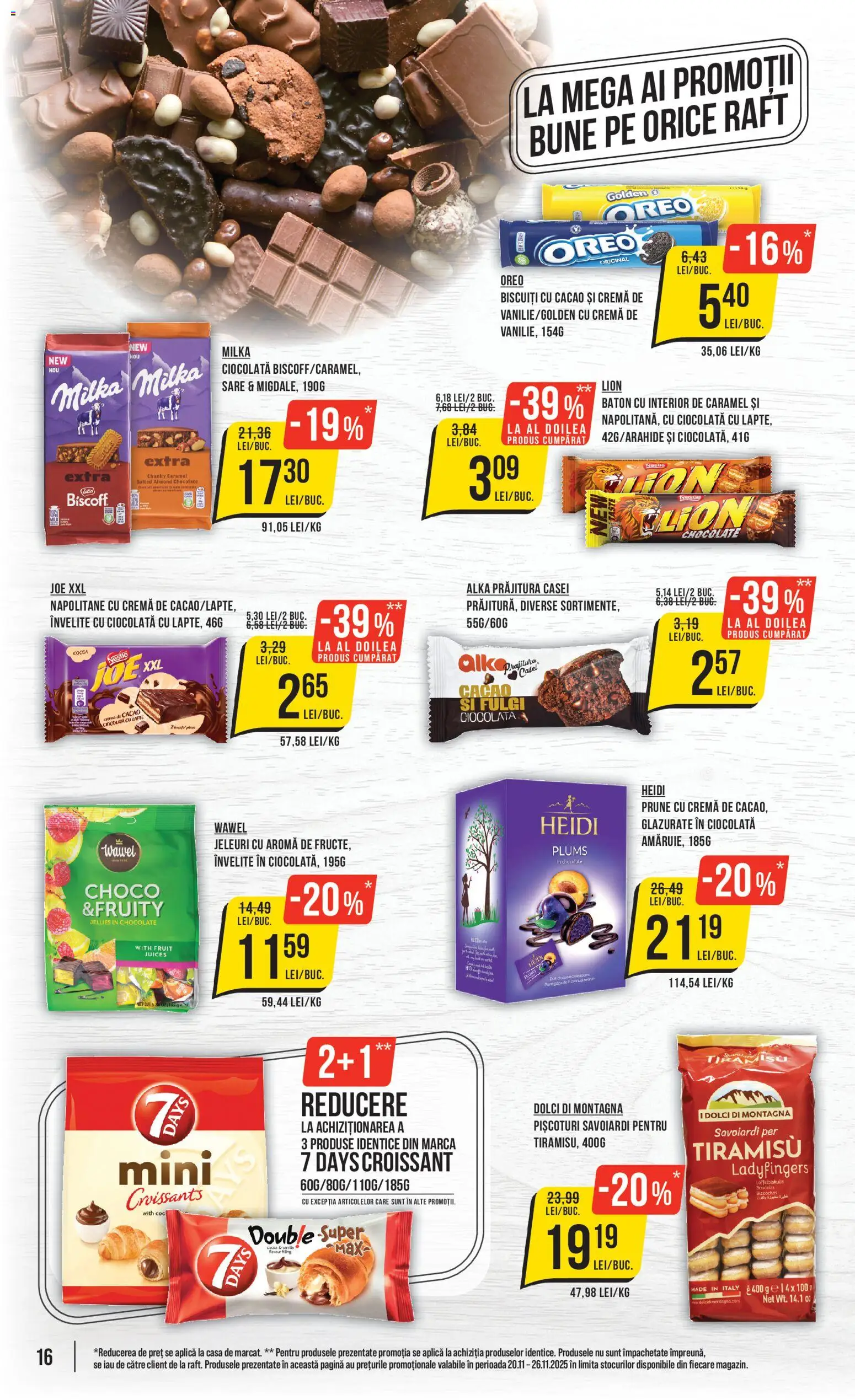 Catalog Mega Image 20 - 25 Noiembrie 2025 | Pagina 16 | Produse: Prăjitură, Tiramisu, Ciocolată, Biscuiți