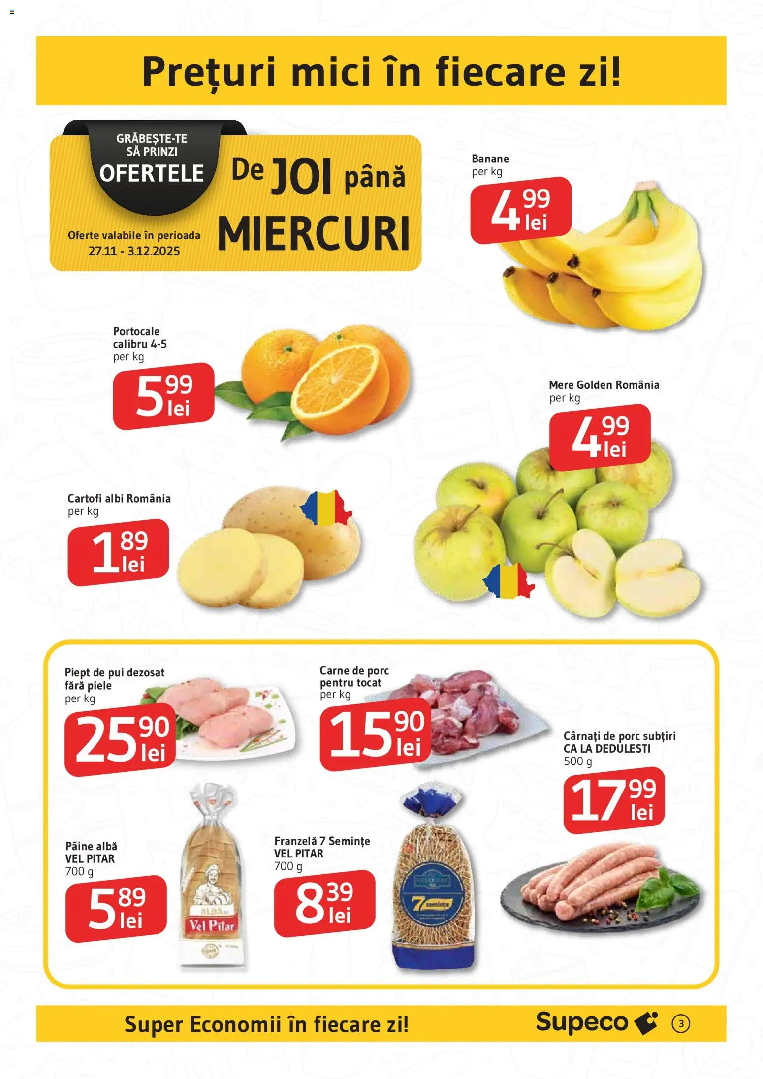 Catalog Supeco 27 Noiembrie - 9 Decembrie 2025 | Pagina 3 | Produse: Hacıyatmaz Kedi Oyuncağı, Carne De Porc, Cartofi, Cârnați