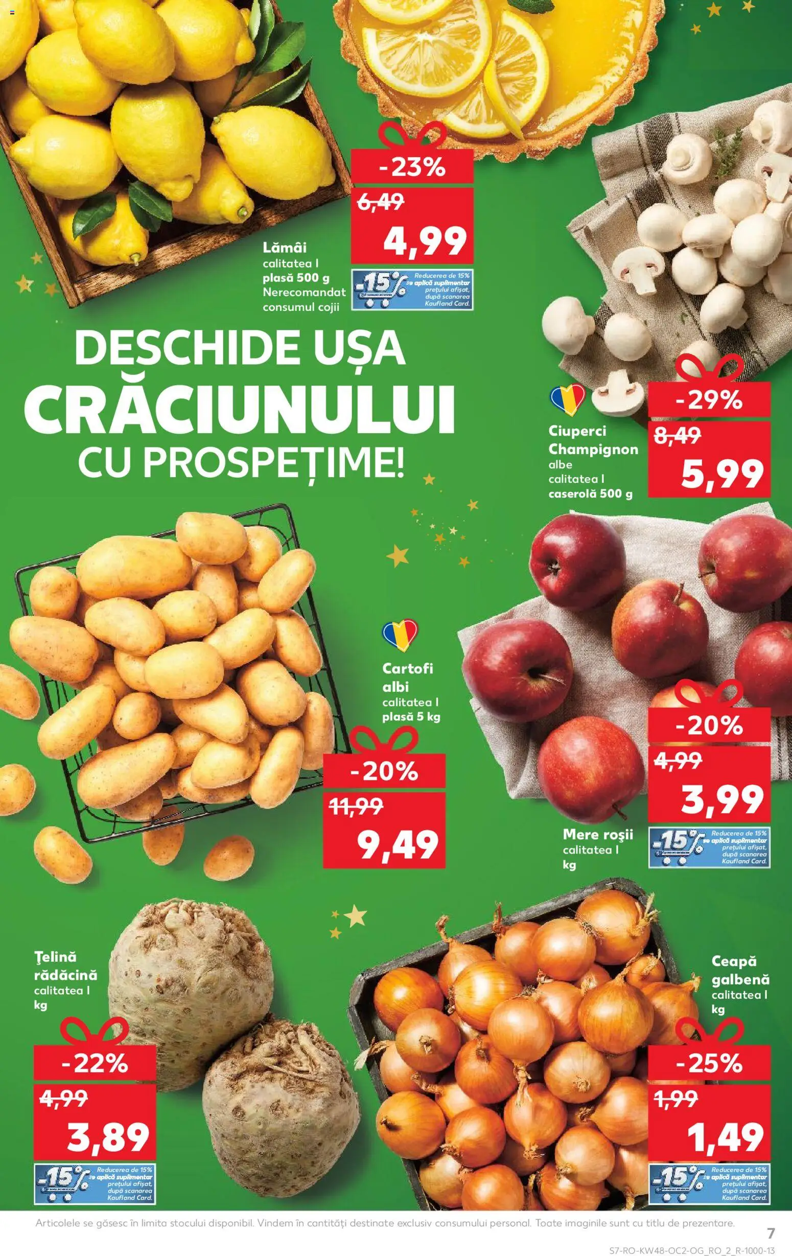 Catalog Kaufland 26 Noiembrie - 1 Decembrie 2025 | Pagina 7 | Produse: Țelină, Ușă, Cartofi, Ceapă