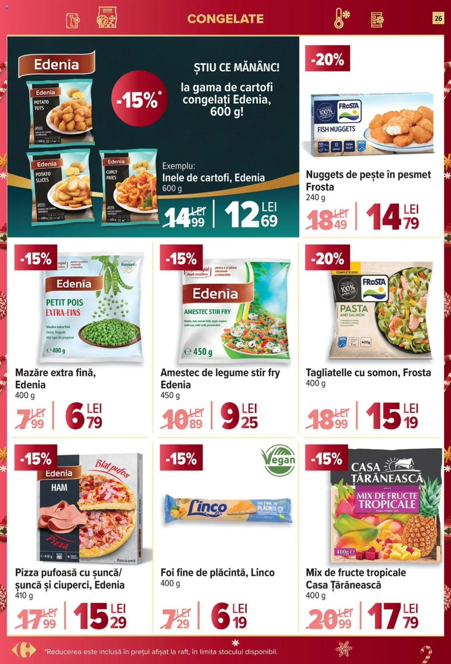 Catalog Carrefour 26 Noiembrie - 1 Decembrie 2025 | Pagina 26 | Produse: Mazăre, Plăcintă, Pizza, Cartofi