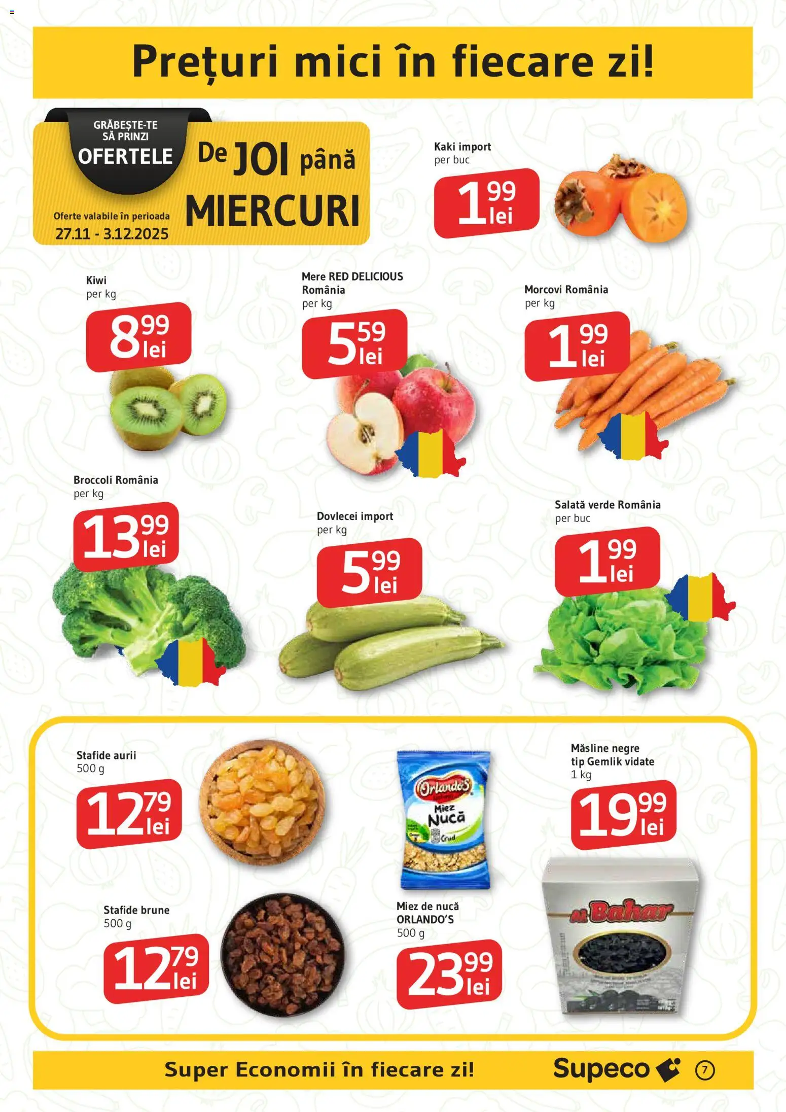 Catalog Supeco 27 Noiembrie - 9 Decembrie 2025 | Pagina 7 | Produse: Kaki, Mici, Mere, Stafide