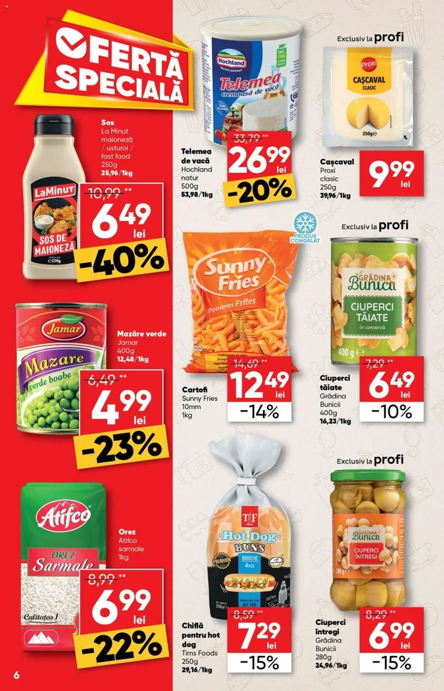 Catalog Profi 26 Noiembrie - 8 Decembrie 2025 | Pagina 6 | Produse: Mazăre, Ciuperci, Sos, Usturoi