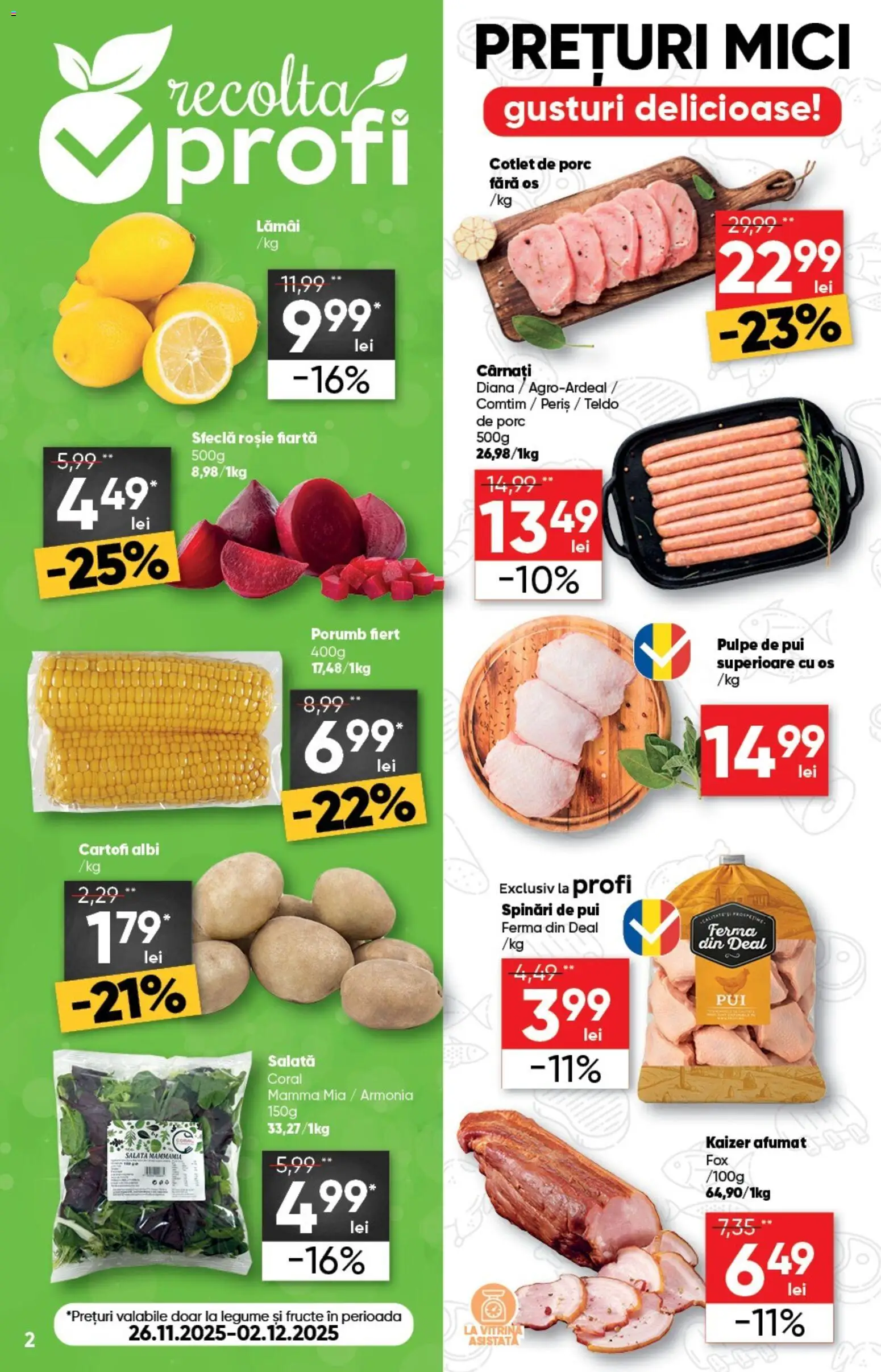 Catalog Profi 26 Noiembrie - 8 Decembrie 2025 | Pagina 2 | Produse: Hacıyatmaz Kedi Oyuncağı, Cartofi, Legume, Sfeclă