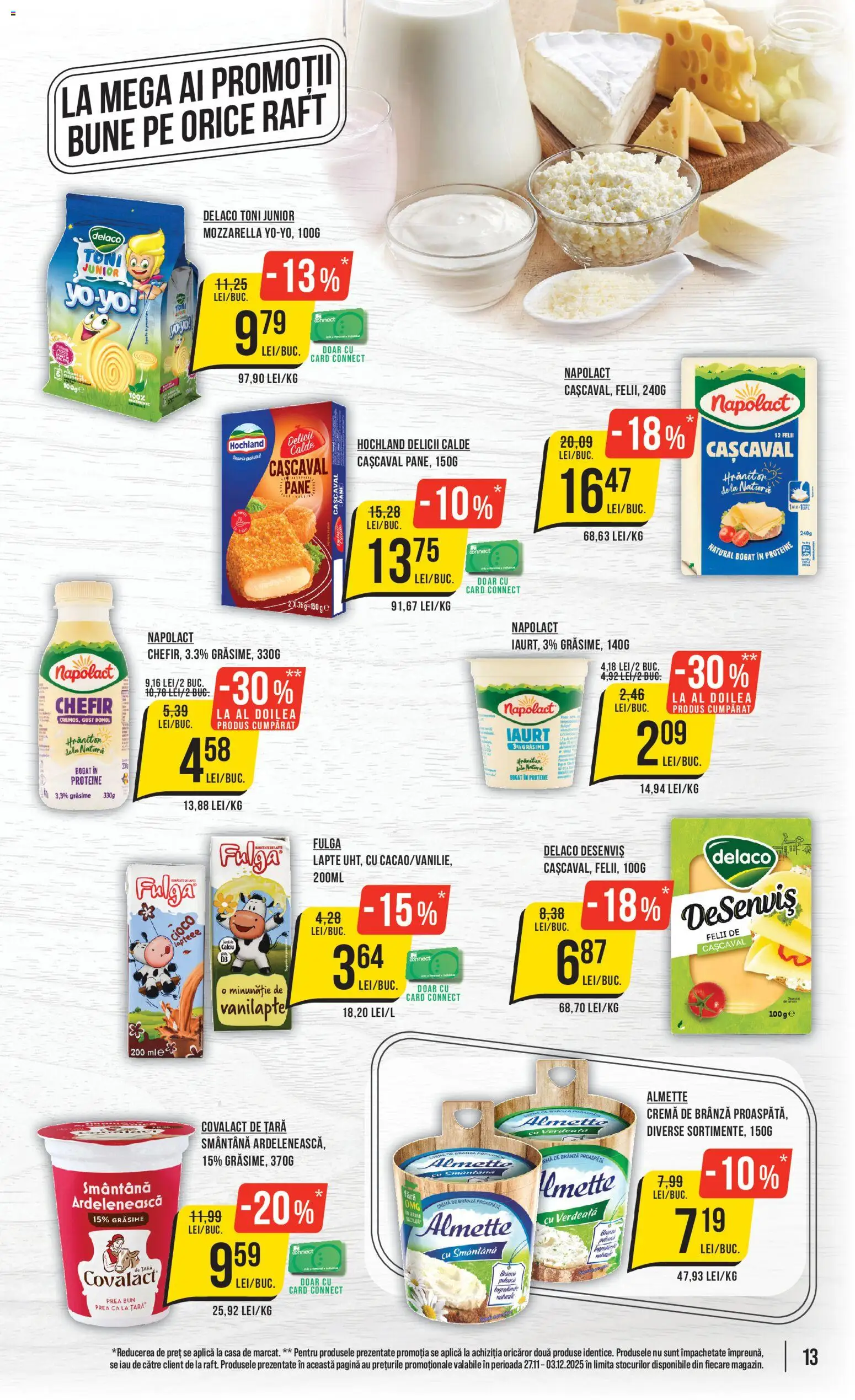 Catalog Mega Image 27 Noiembrie - 2 Decembrie 2025 | Pagina 13 | Produse: Light Kedi Konservesi, Tırnak makası, Brânză, Cremă de brânză