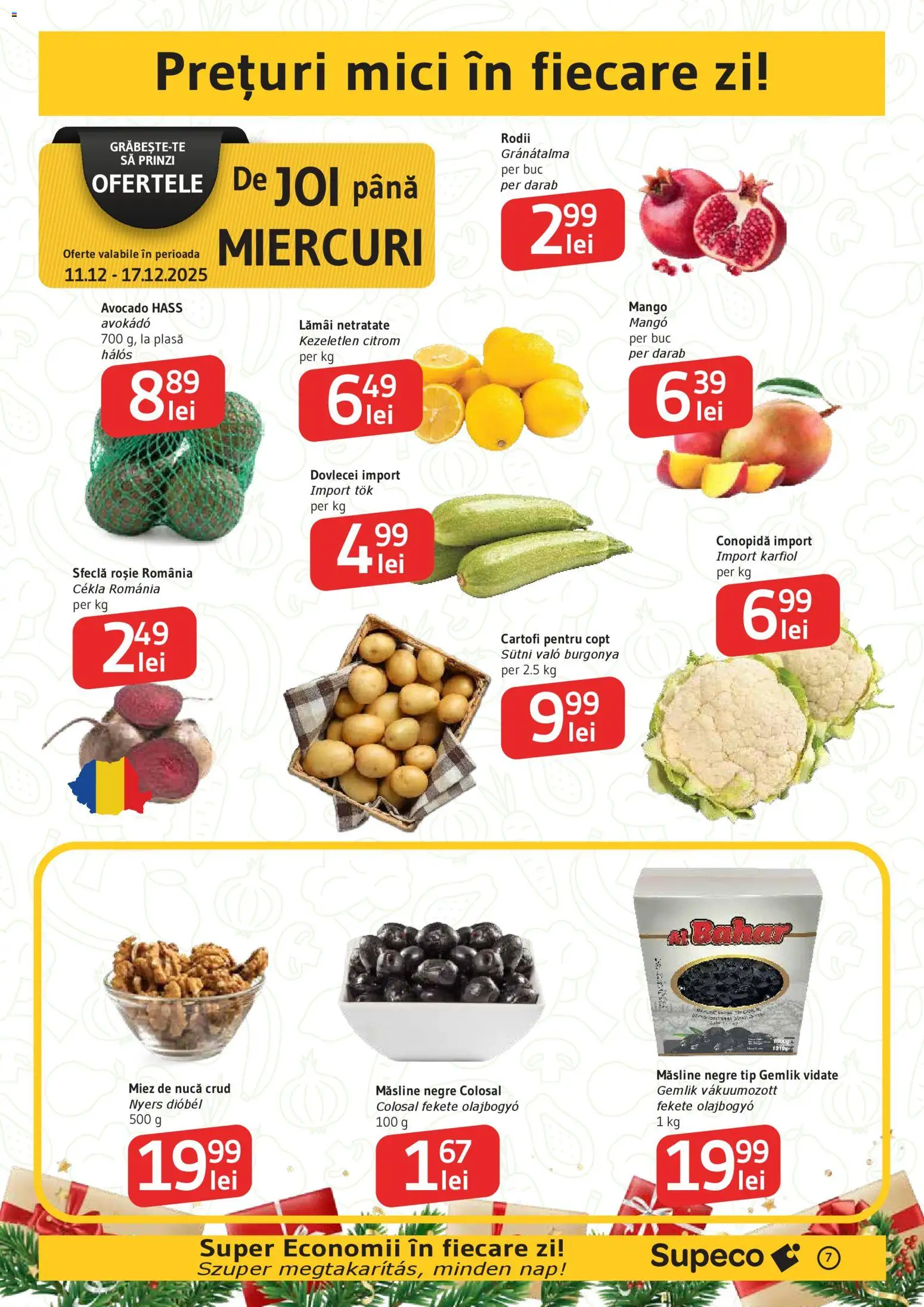 Catalog Supeco 11 - 25 Decembrie 2025 | Pagina 7 | Produse: Hijyenik ped, Mici, Măsline, Sfeclă