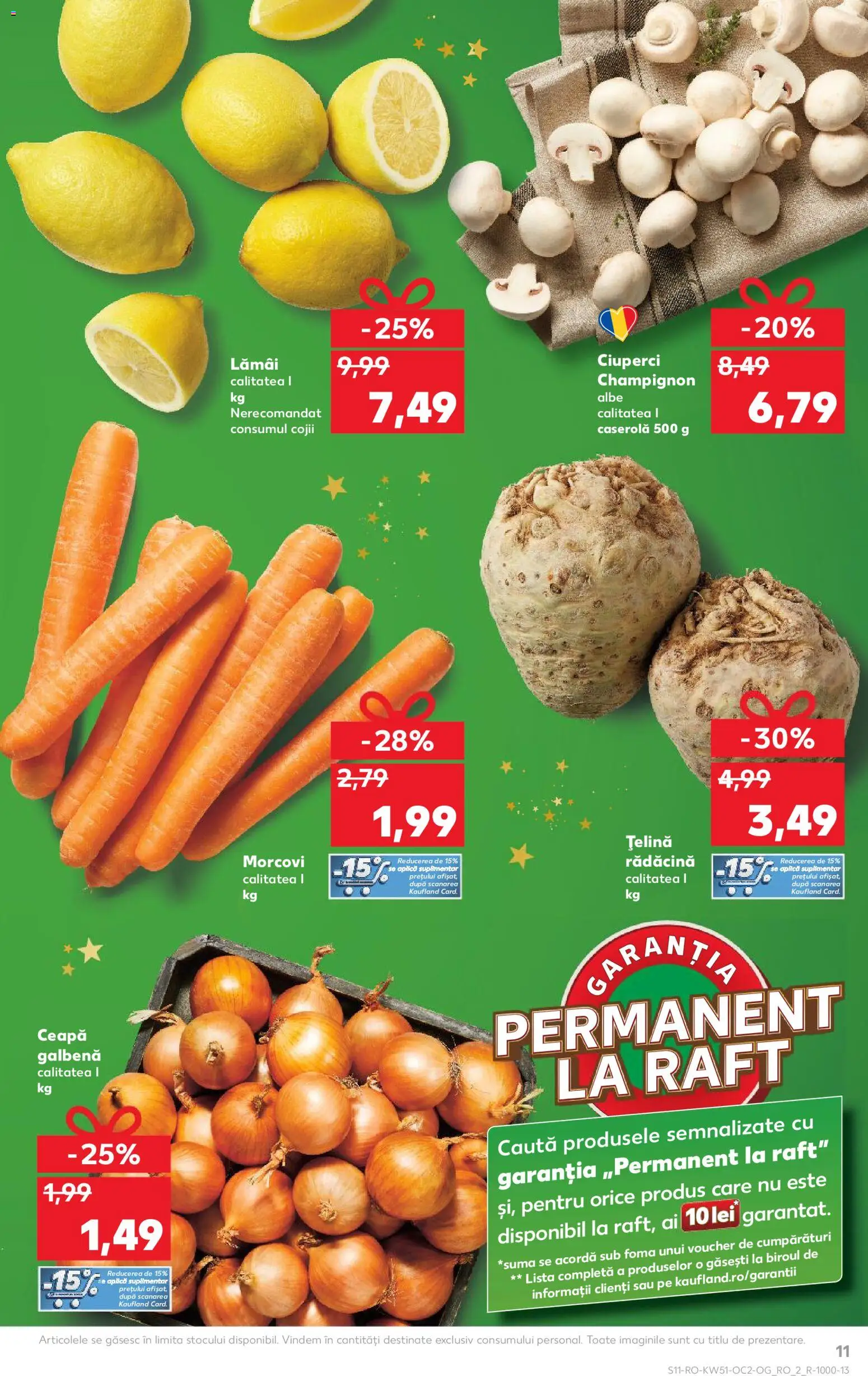 Catalog Kaufland 17 - 22 Decembrie 2025 | Pagina 11 | Produse: Raft, Ceapă galbenă, Ciuperci, Ceapă