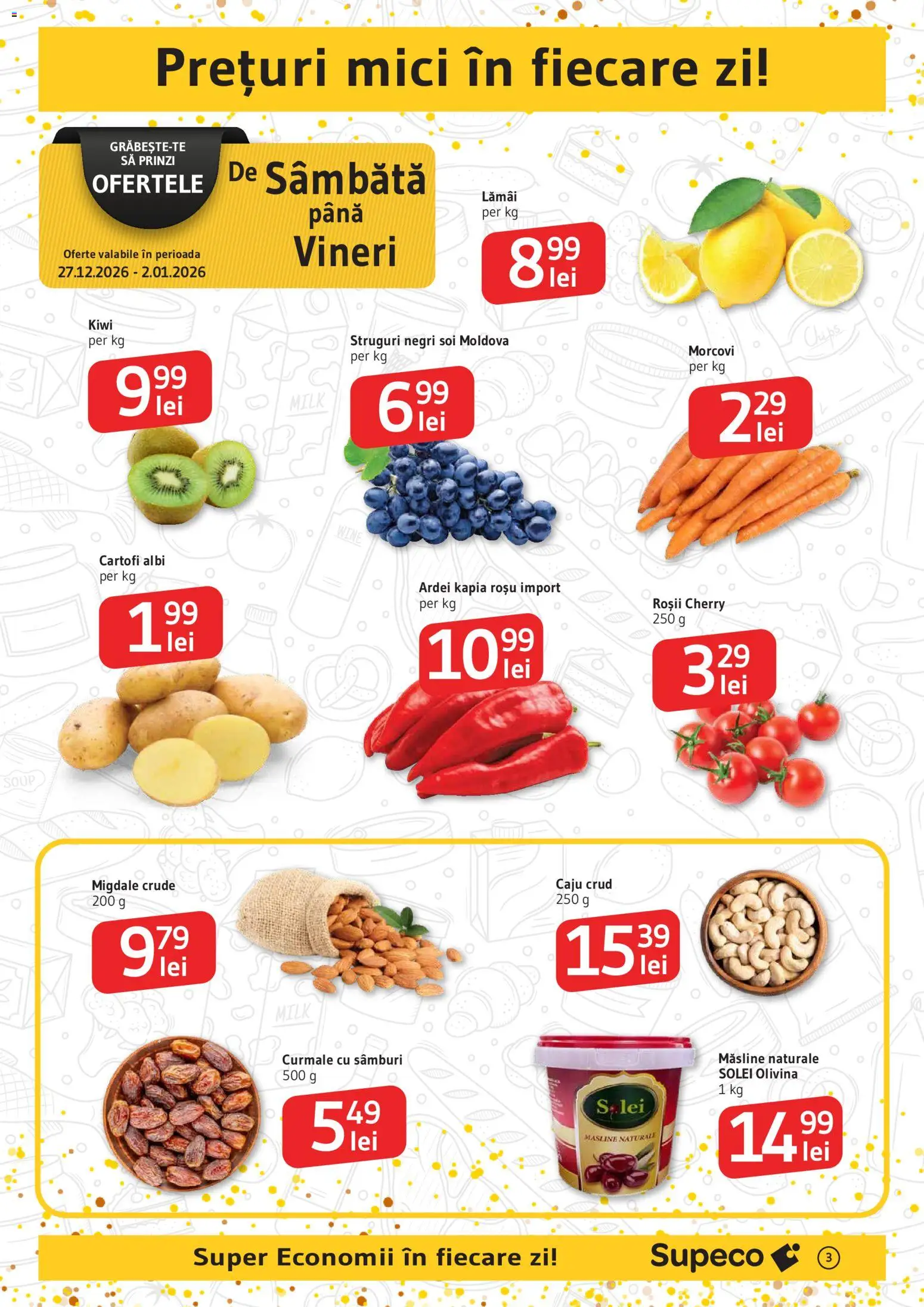 Catalog Supeco 27 Decembrie 2025 - 6 Ianuarie 2026 | Pagina 3 | Produse: Struguri, Măsline, Morcovi, Cartofi