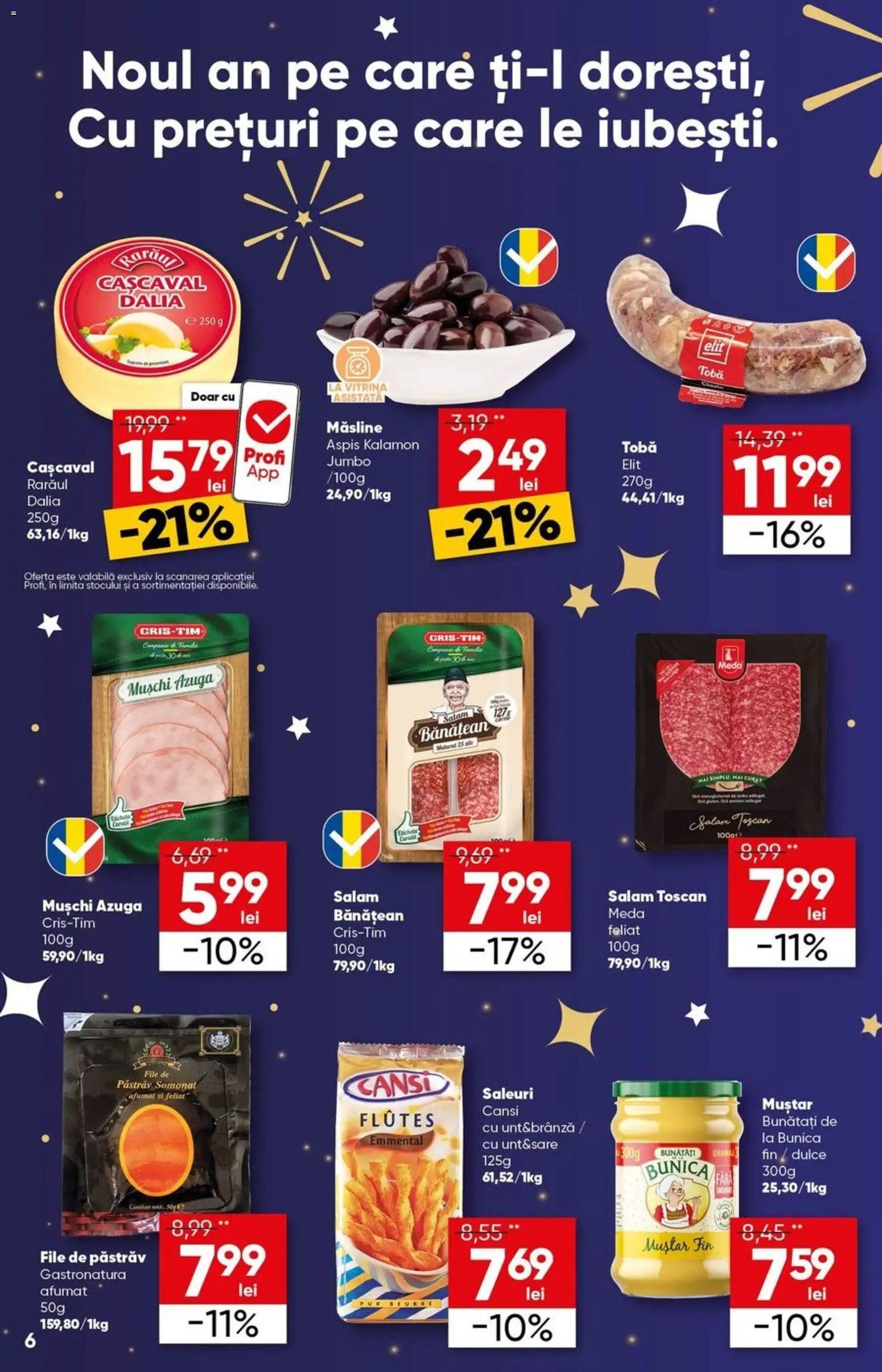 Catalog Profi 26 Decembrie 2025 - 5 Ianuarie 2026 | Pagina 6 | Produse: Vitrină, Cașcaval, Măsline, Salam