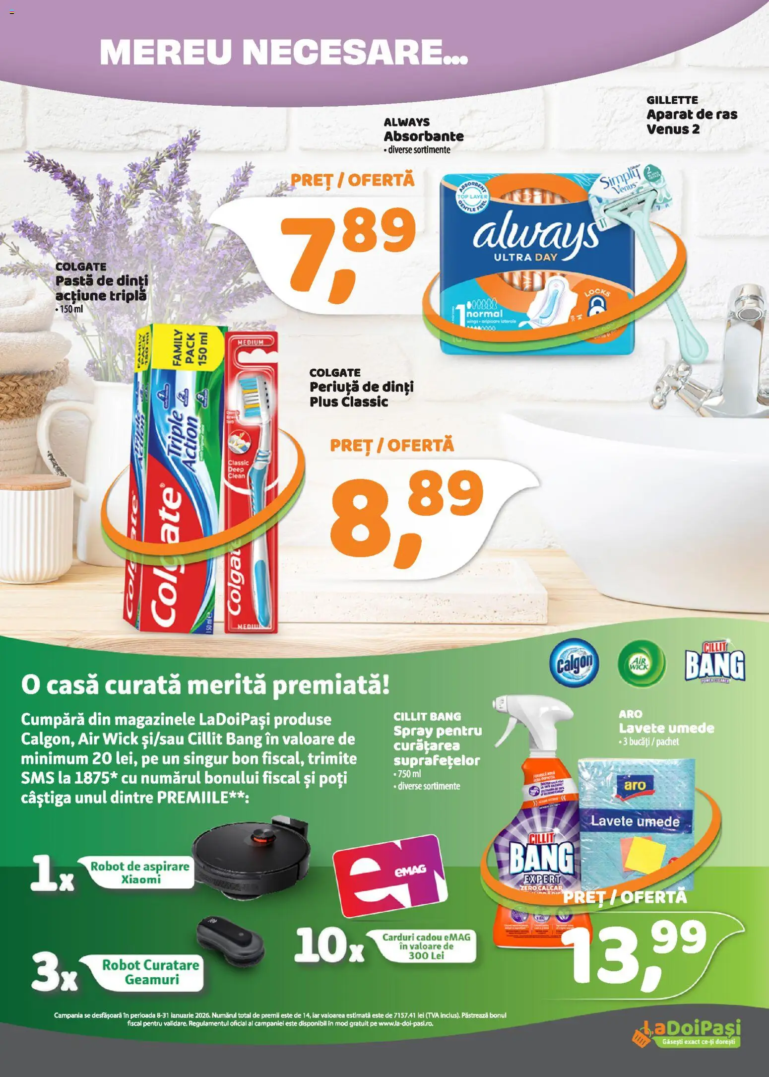 Catalog La Doi Pași 8 - 30 Ianuarie 2026 | Pagina 10 | Produse: Robot, Pastă de dinți, Lavete, Absorbante
