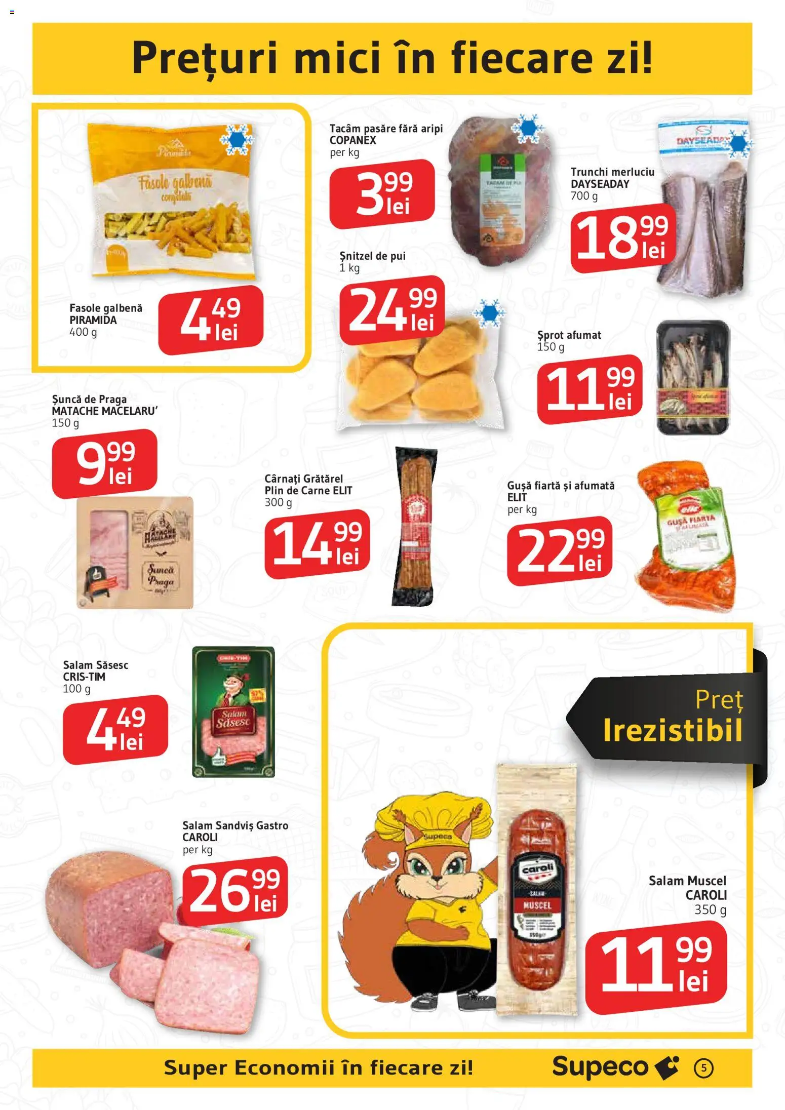 Catalog Supeco 22 Ianuarie - 3 Februarie 2026 | Pagina 5 | Produse: Bahçe aydınlatması, Hacıyatmaz Kedi Oyuncağı, Mici, Salam