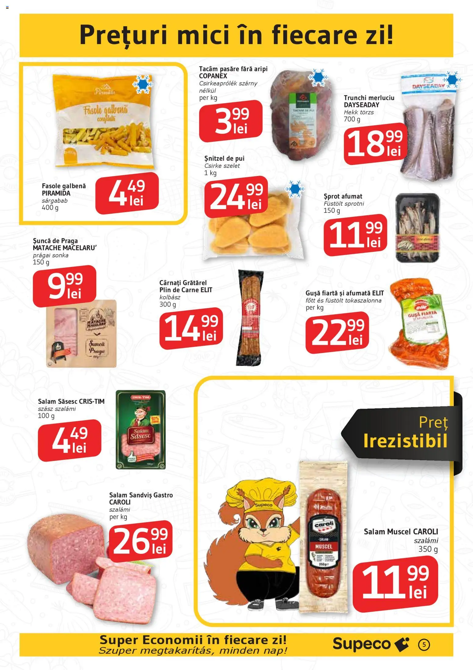 Catalog Supeco 22 Ianuarie - 3 Februarie 2026 | Pagina 5 | Produse: Hacıyatmaz Kedi Oyuncağı, Mici, Salam, Șuncă
