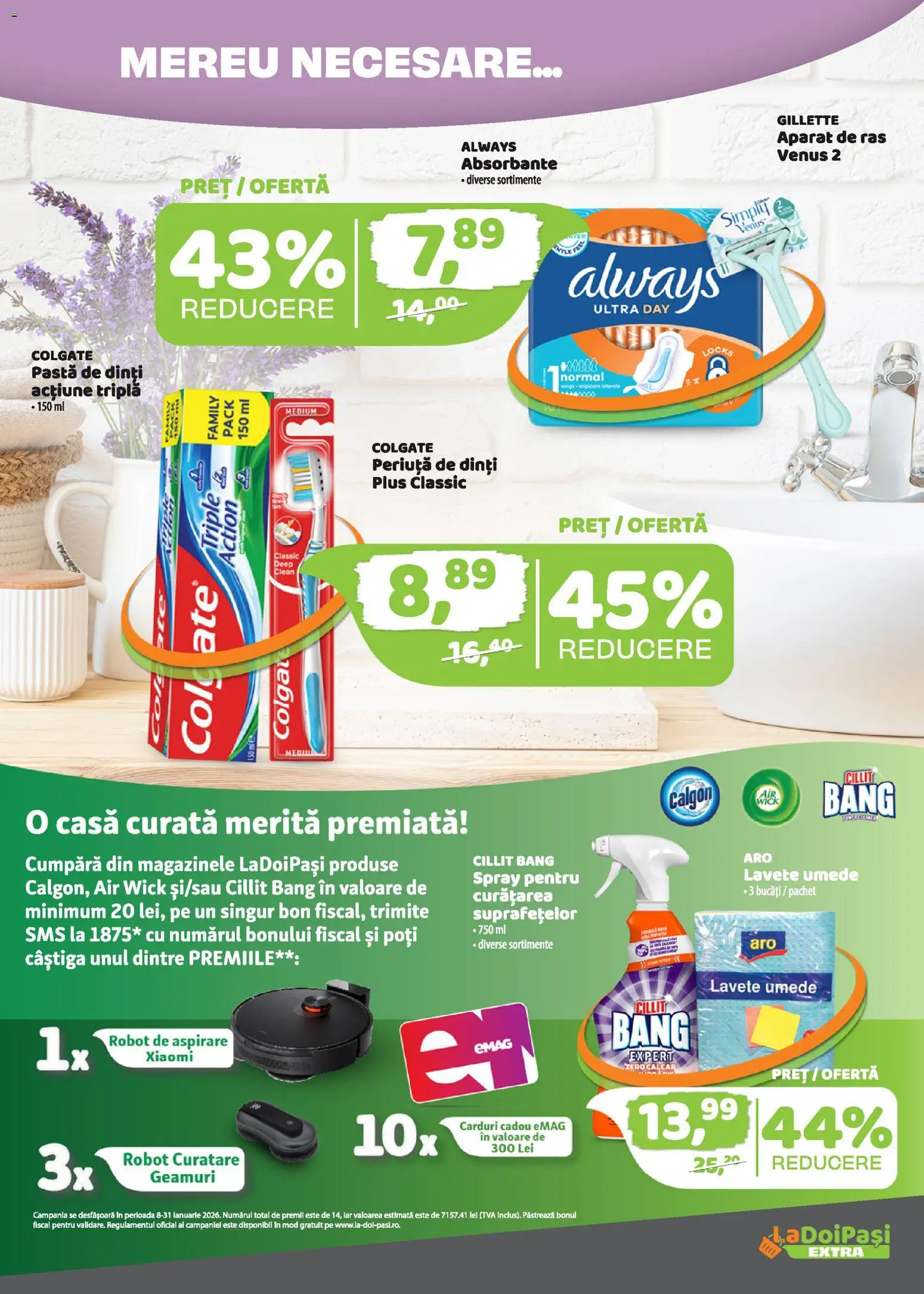 Catalog La Doi Pași 8 - 30 Ianuarie 2026 | Pagina 9 | Produse: Robot, Pastă de dinți, Periuță de dinți, Lavete