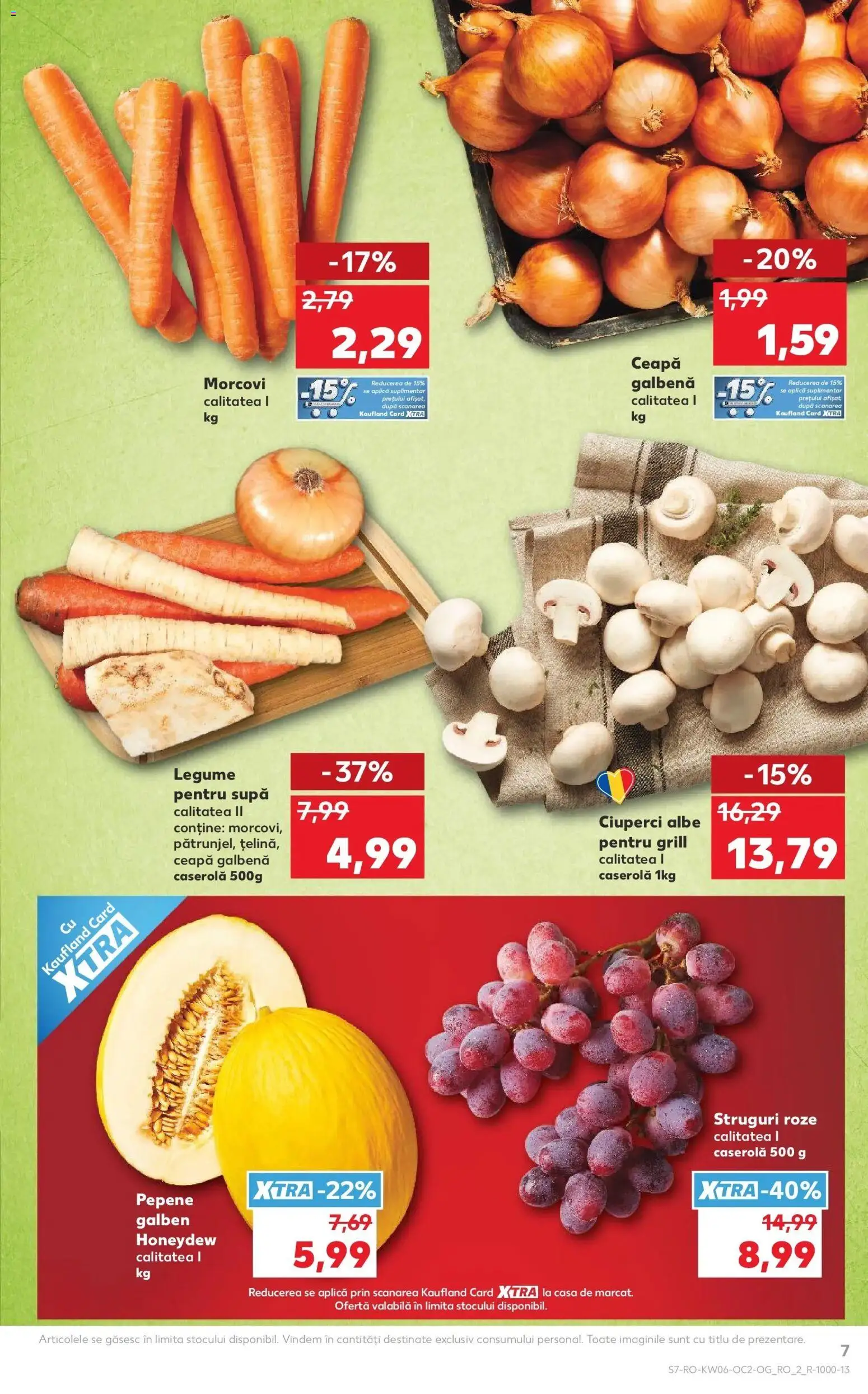 Catalog Kaufland 4 - 9 Februarie 2026 | Pagina 7 | Produse: Struguri, Pepene Galben, Ceapă galbenă, Ciuperci