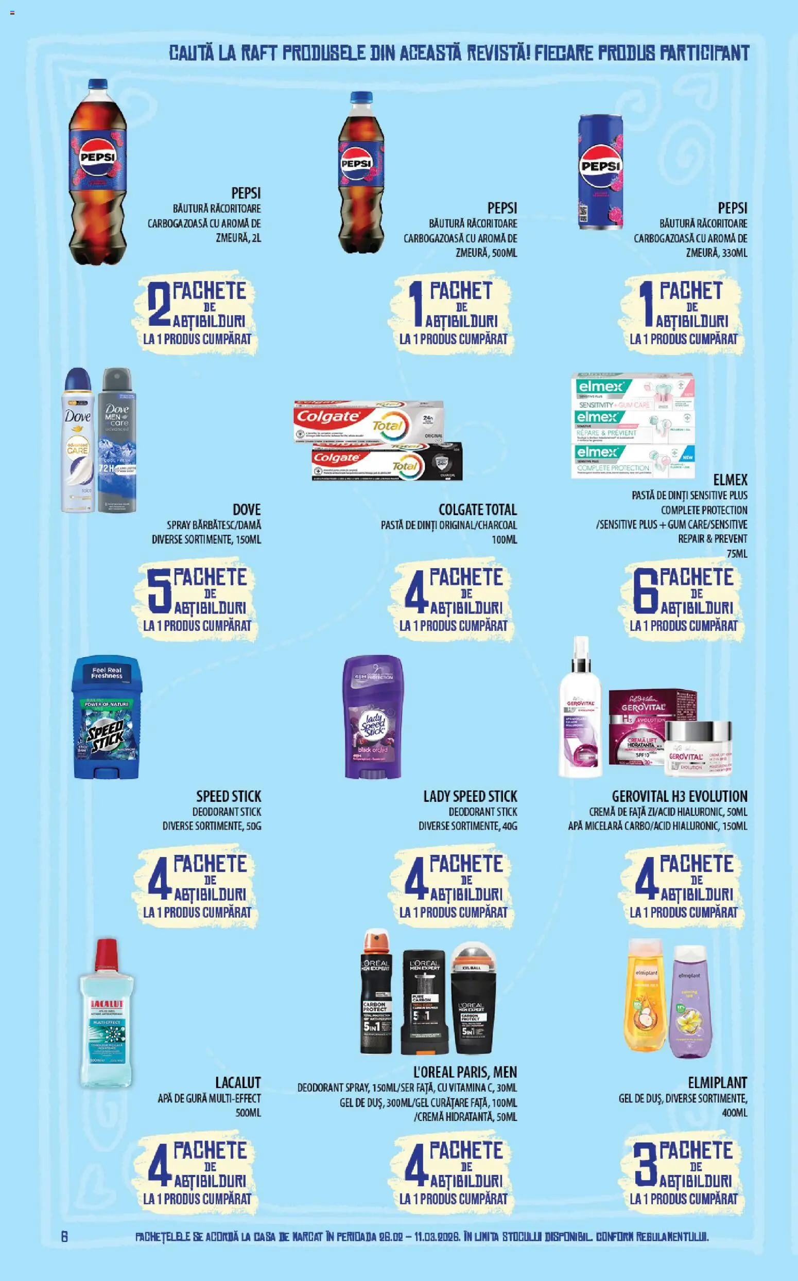 Catalog Mega Image 26 Februarie - 10 Martie 2026 | Pagina 6 | Produse: Cremă, Pastă de dinți, Apă de gură, Apă