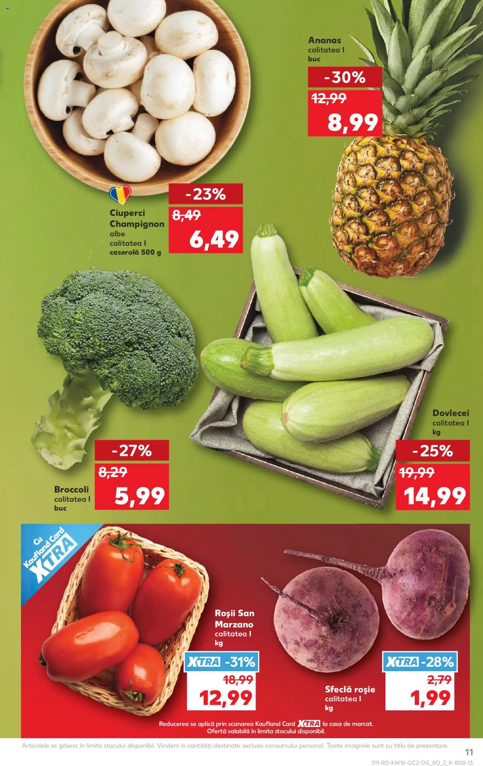 Catalog Kaufland 4 - 9 Martie 2026 | Pagina 11 | Produse: Ciuperci, Roșii, Ananas, Sfeclă