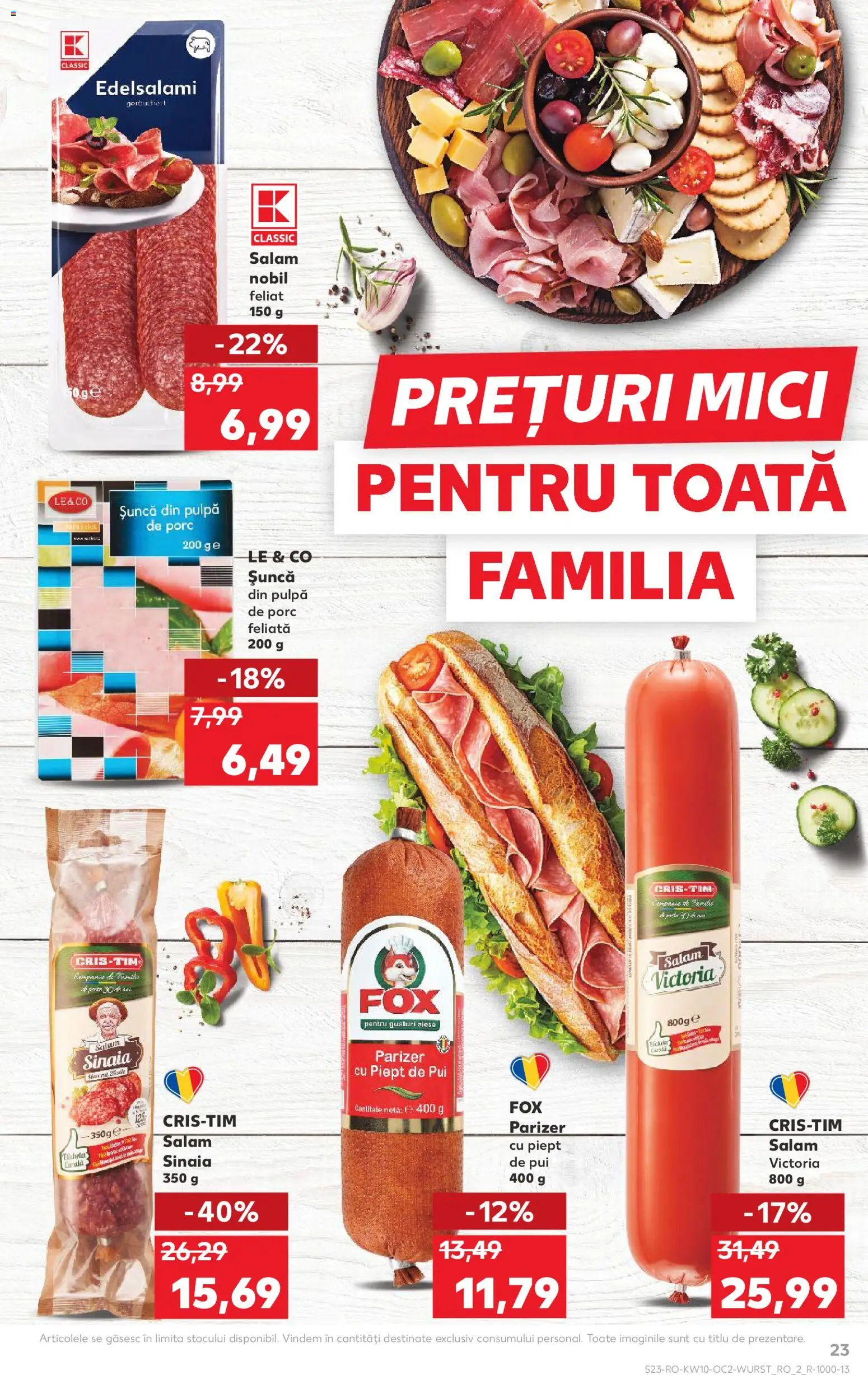 Catalog Kaufland 4 - 9 Martie 2026 | Pagina 23 | Produse: Hacıyatmaz Kedi Oyuncağı, Mici, Șuncă, Parizer