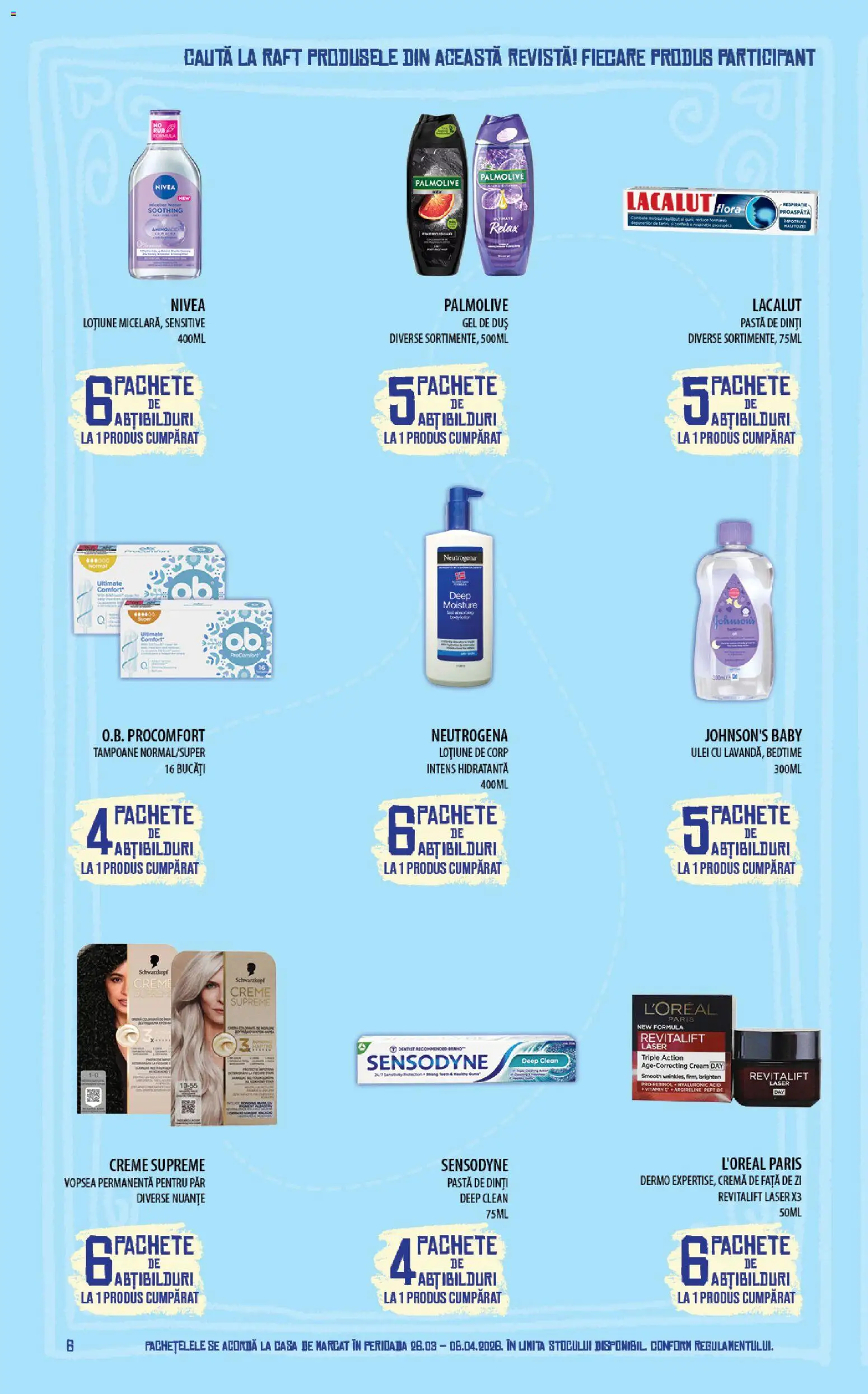 Catalog Mega Image 26 Martie - 7 Aprilie 2026 | Pagina 6 | Produse: Raft, Duș, Ulei, Pastă de dinți