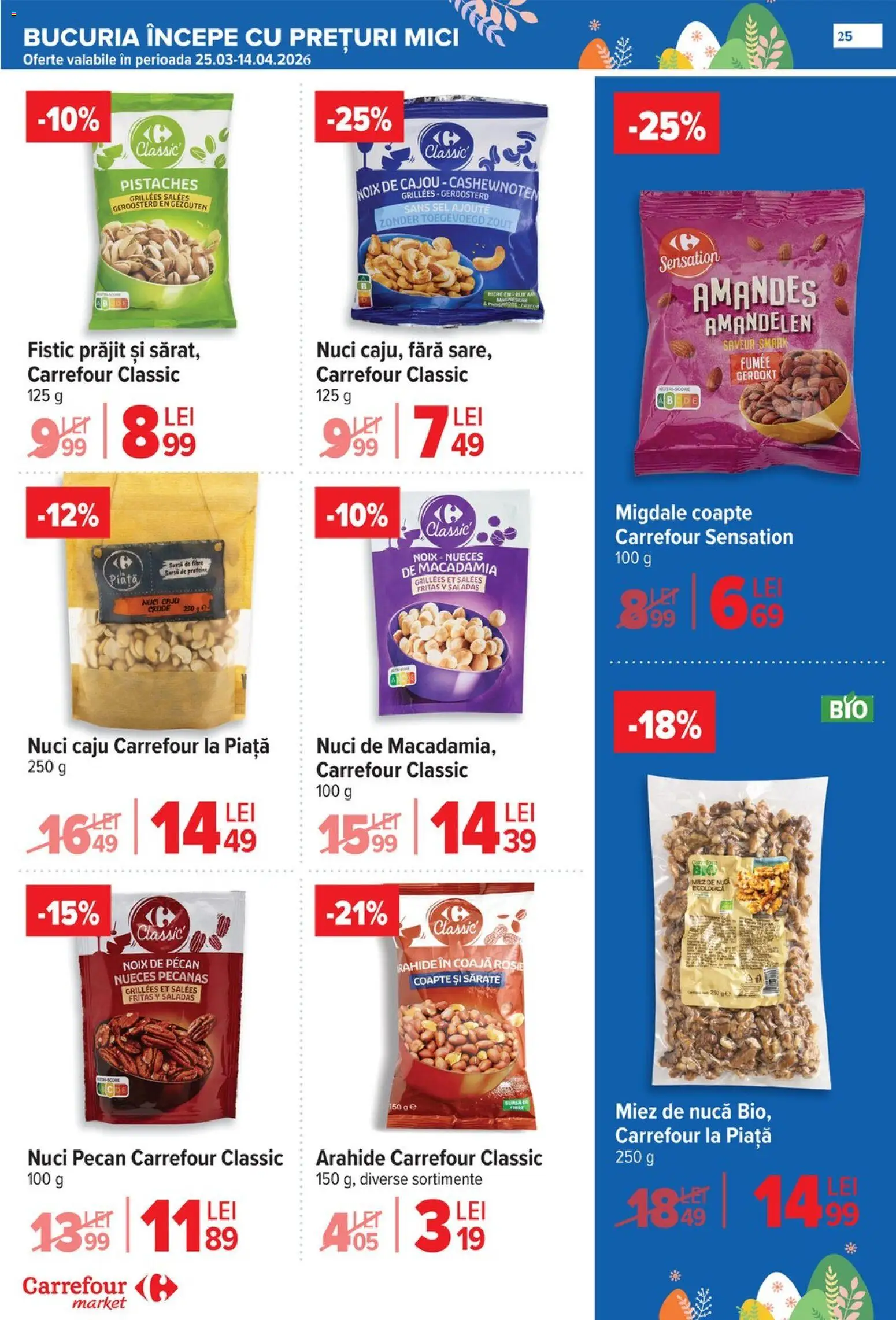 Catalog Carrefour 25 Martie - 4 Aprilie 2026 | Pagina 29 | Produse: Arahide, Migdale, Fistic, Nuci