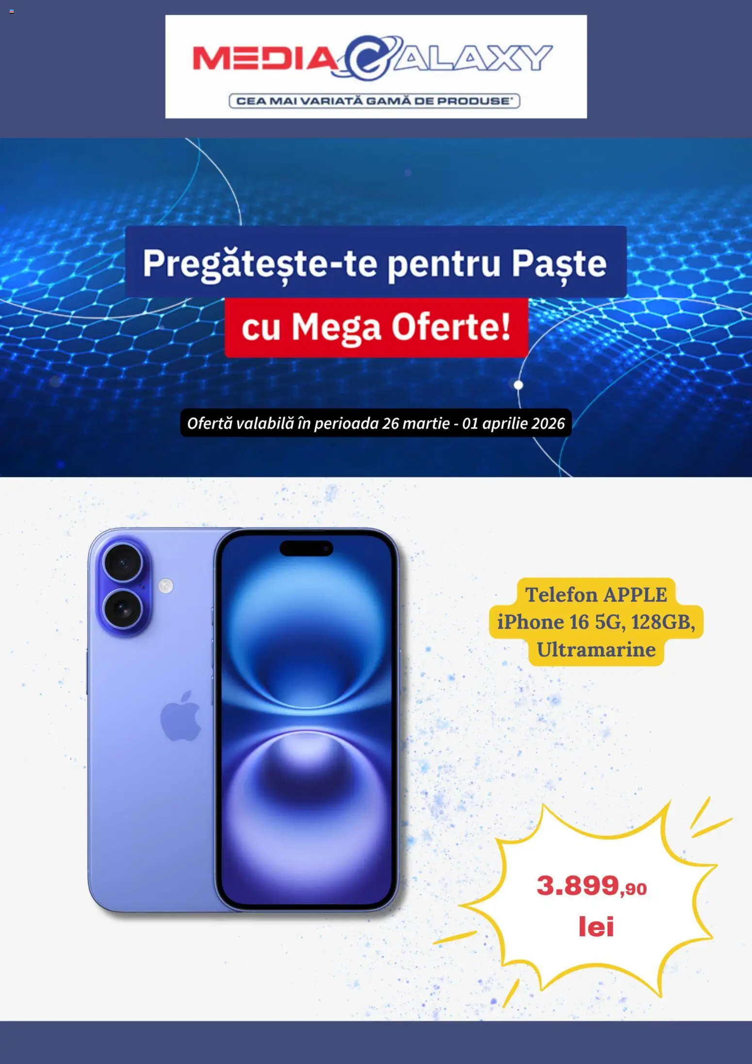Catalog Media Galaxy 26 - 31 Martie 2026 | Pagina 1 | Produse: Telefon, Apple, Paste