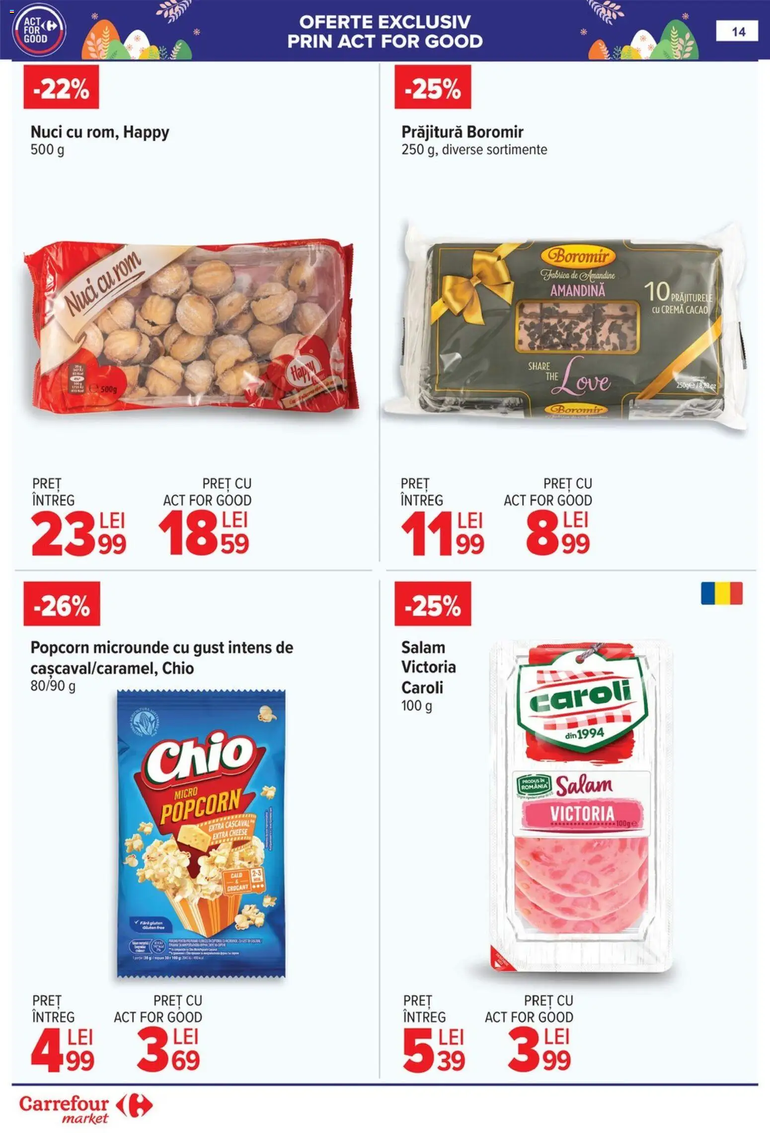 Catalog Carrefour 6 - 13 Aprilie 2026 | Pagina 14 | Produse: Hijyenik ped, Hacıyatmaz Kedi Oyuncağı, Șuncă, Cârnați