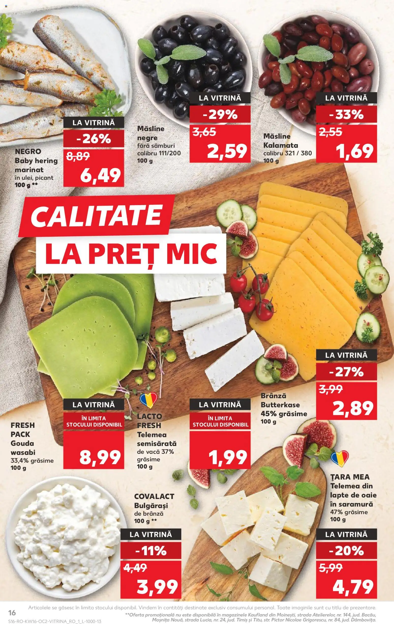 Catalog Kaufland 15 - 20 Aprilie 2026 | Pagina 16 | Produse: Hijyenik ped, Vitrină, Măsline, Brânză