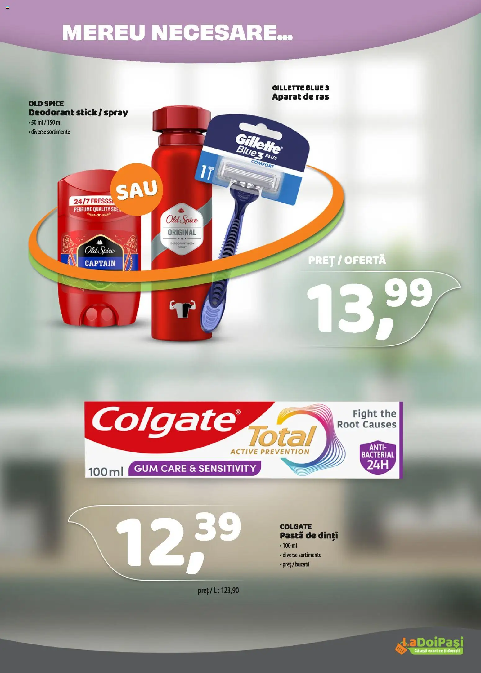 Catalog La Doi Pași 16 - 29 Aprilie 2026 | Pagina 10 | Produse: Aparat De Ras, Body, Deodorant, Pastă de dinți
