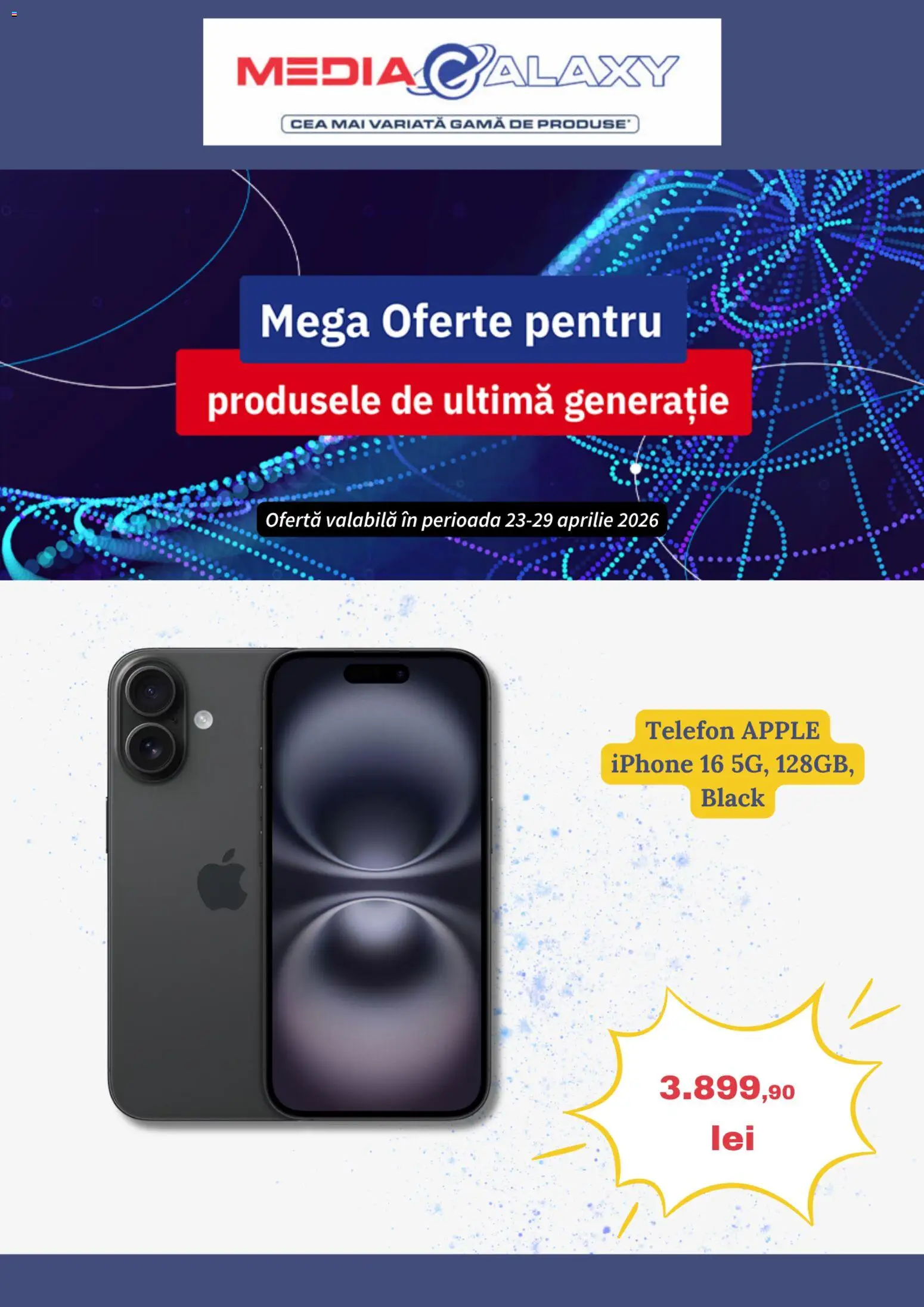 Catalog Media Galaxy 23 - 28 Aprilie 2026 | Pagina 1 | Produse: Telefon, Apple