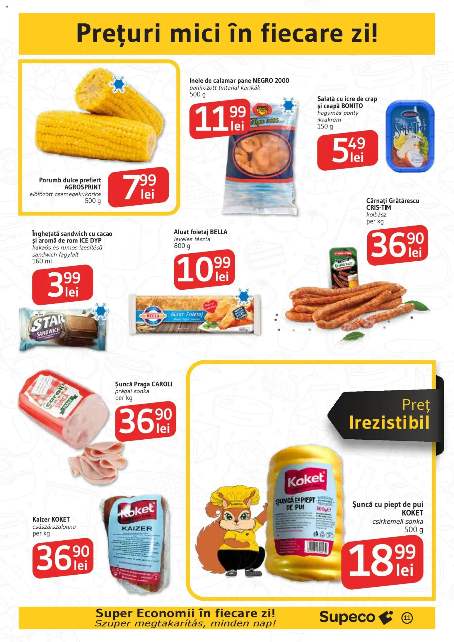 Catalog Supeco 30 Aprilie - 12 Mai 2026 | Pagina 11 | Produse: Hacıyatmaz Kedi Oyuncağı, Rom, Înghețată, Cârnați