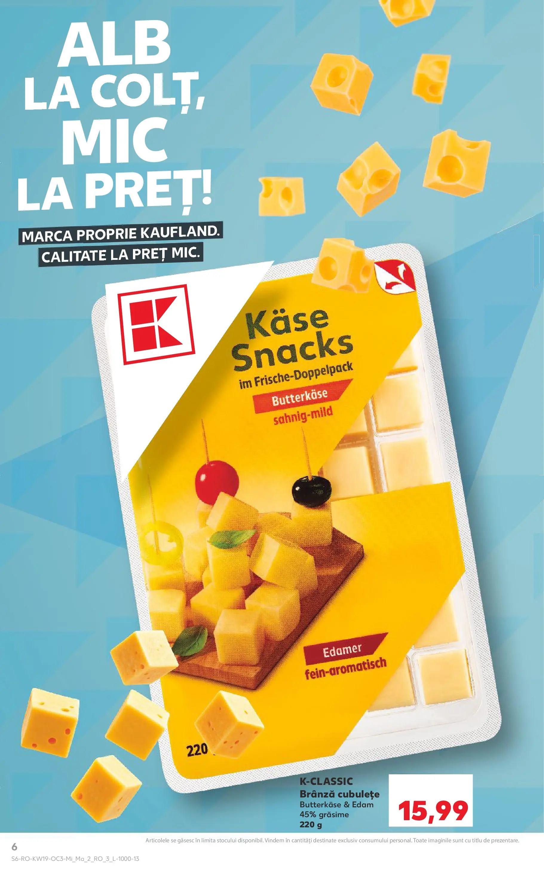 Catalog Kaufland 6 - 11 Mai 2026 | Pagina 6 | Produse: Brânză