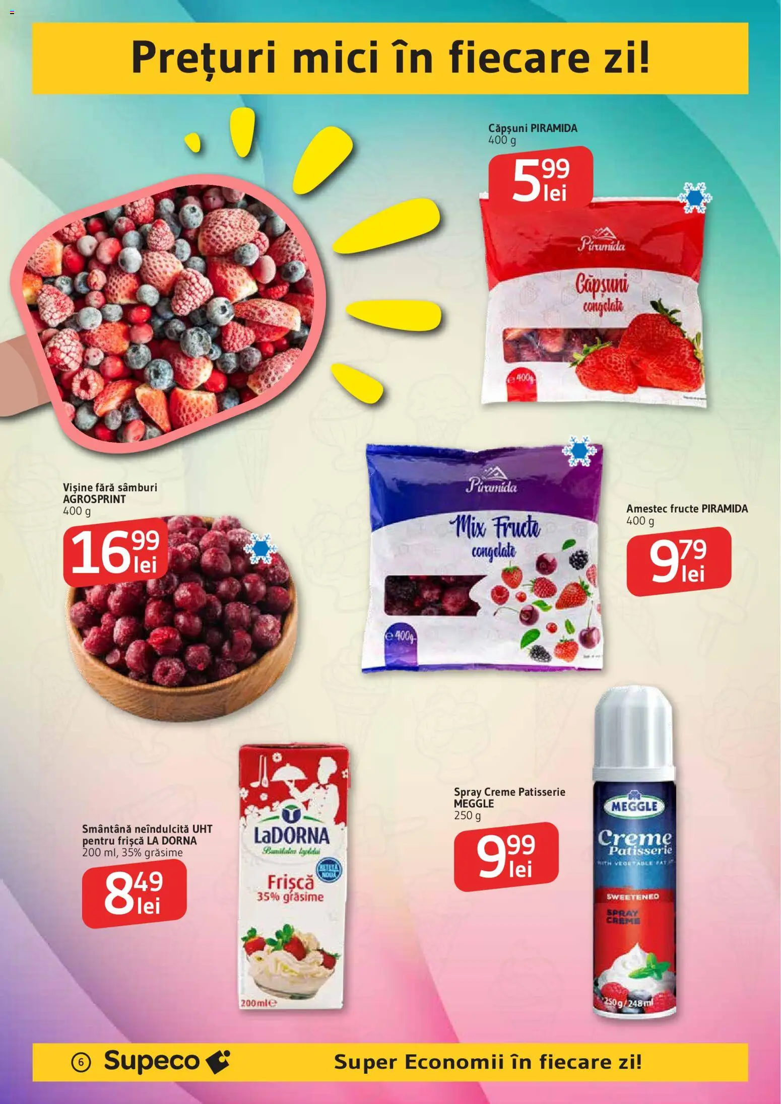 Catalog Supeco 7 - 19 Mai 2026 | Pagina 6 | Produse: Mix fructe, Frișcă, Căpșuni, Smântână