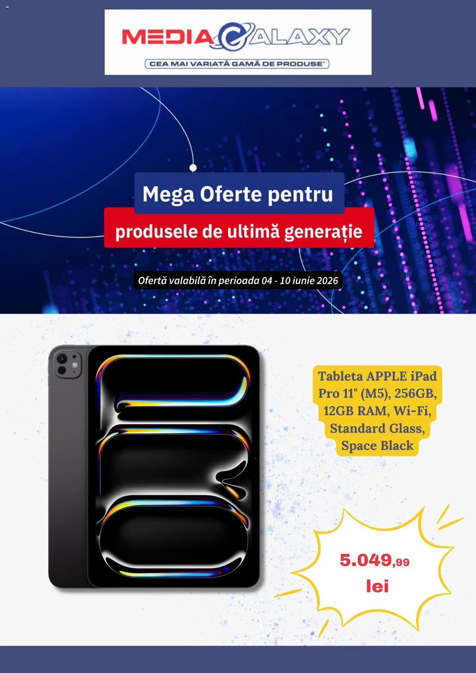 Catalog Media Galaxy 4 - 9 Iunie 2026 | Pagina 1 | Produse: Tabletă, Apple