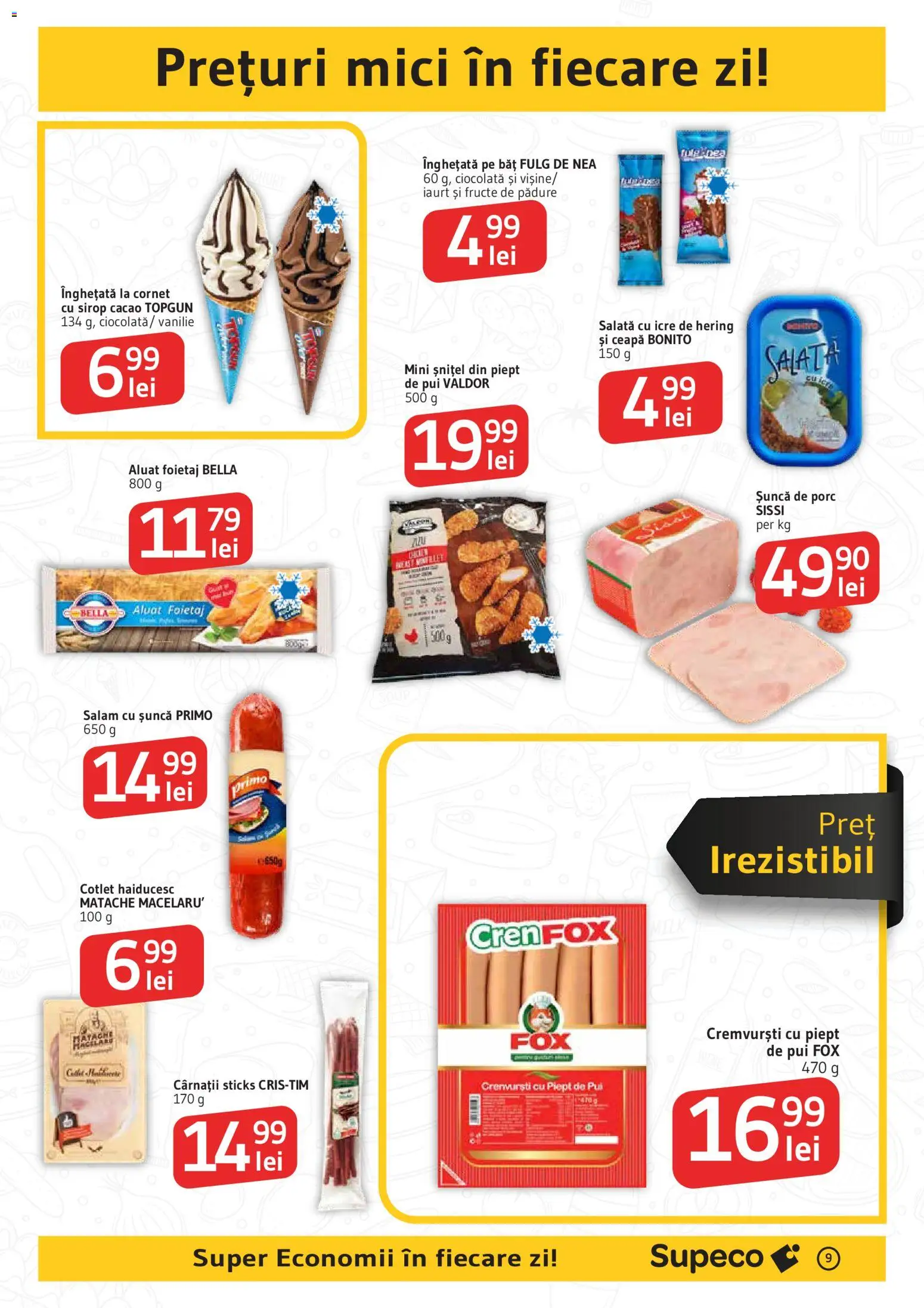 Catalog Supeco 25 Iunie - 7 Iulie 2026 | Pagina 9 | Produse: Hacıyatmaz Kedi Oyuncağı, Mici, Ciocolată, Șuncă