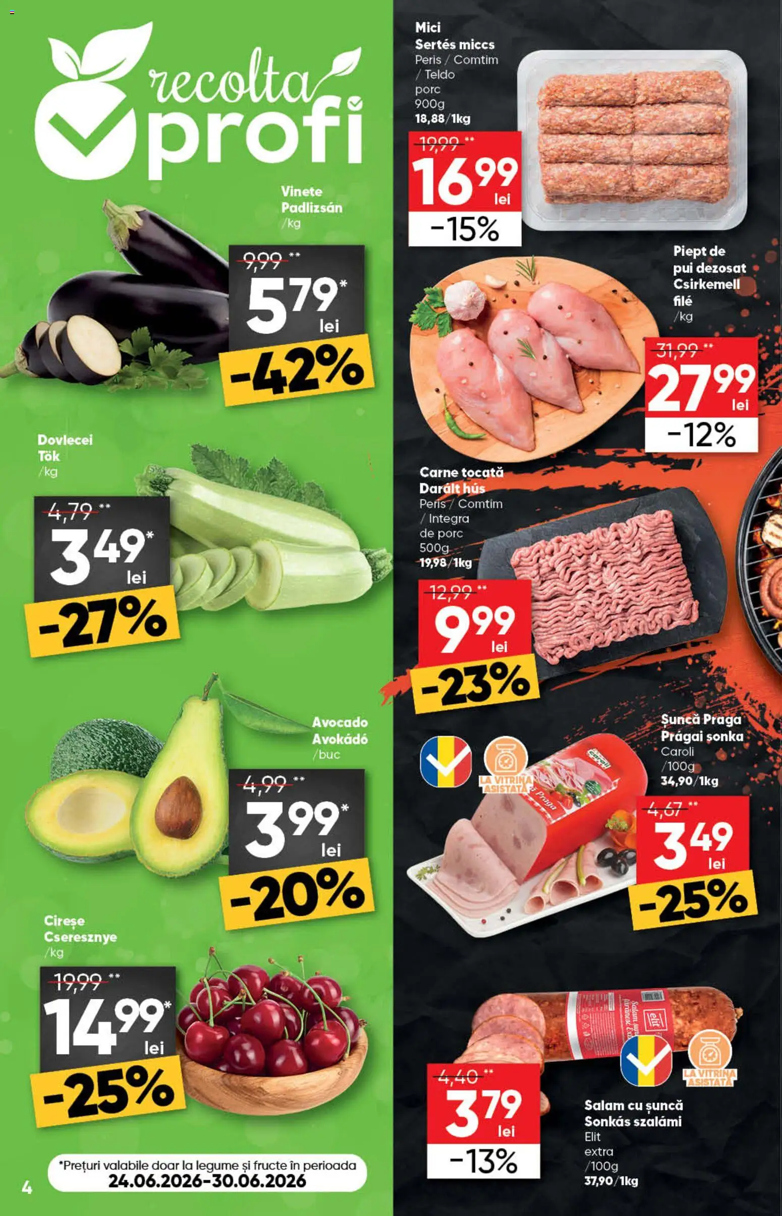 Catalog Profi 24 Iunie - 6 Iulie 2026 | Pagina 4 | Produse: Salam, Cireșe, Avocado, Legume