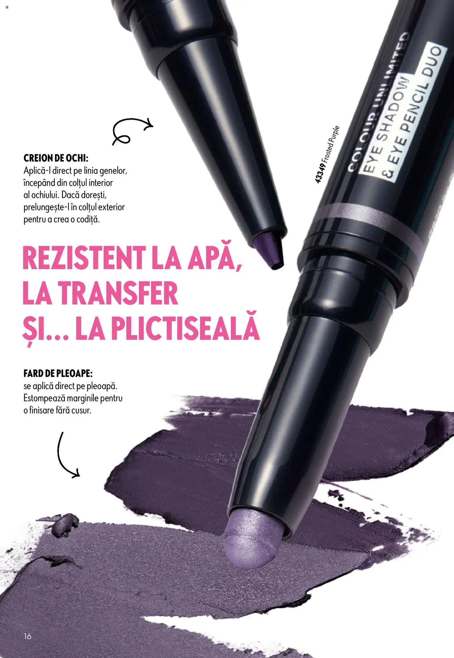 Catalog Oriflame 29 Iulie - 17 August 2026 | Pagina 16 | Produse: Fard de pleoape, Creion de ochi, Apă