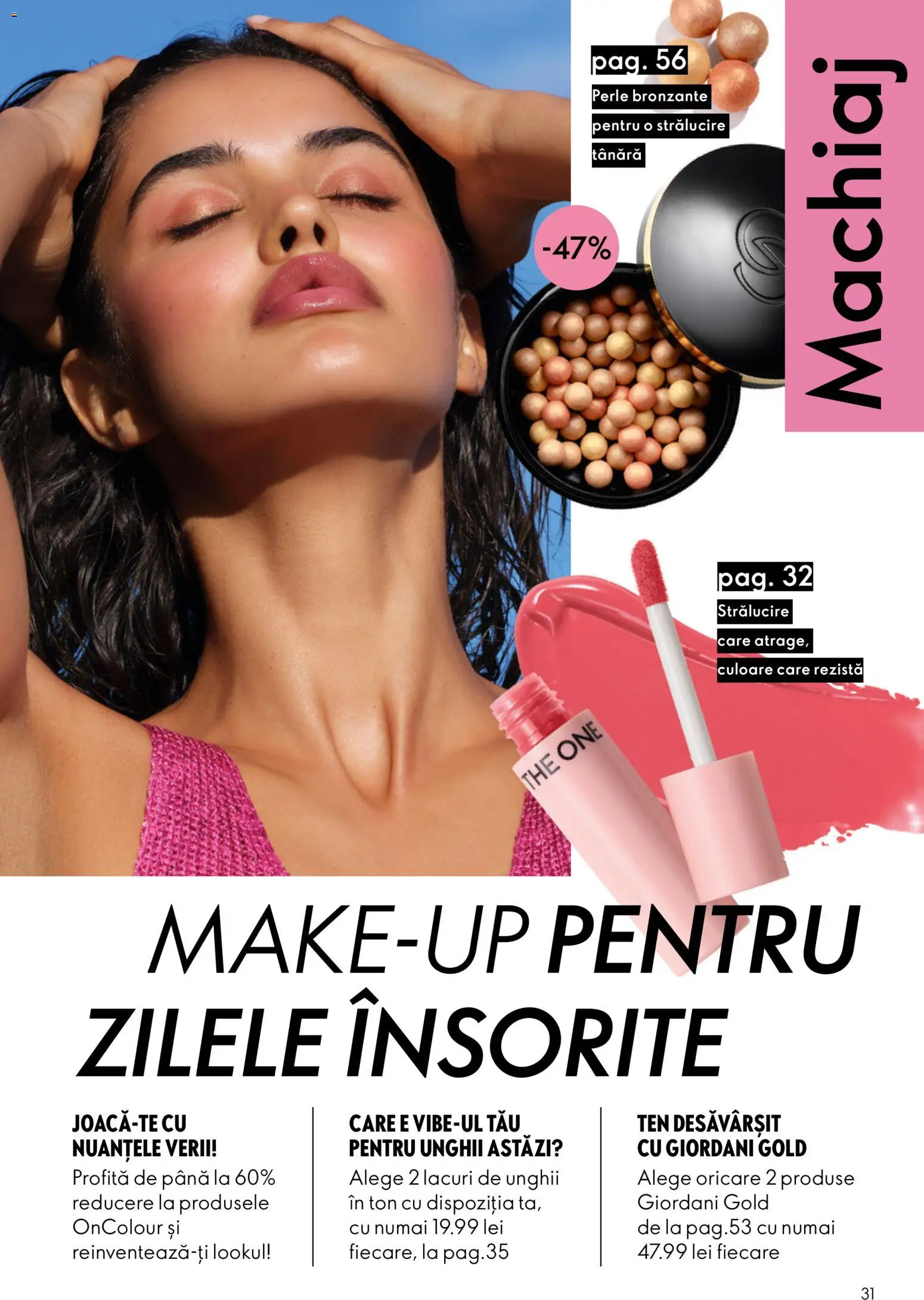 Catalog Oriflame 29 Iulie - 17 August 2026 | Pagina 31 | Produse: Perle bronzante, Akrilik boya, Machiaj