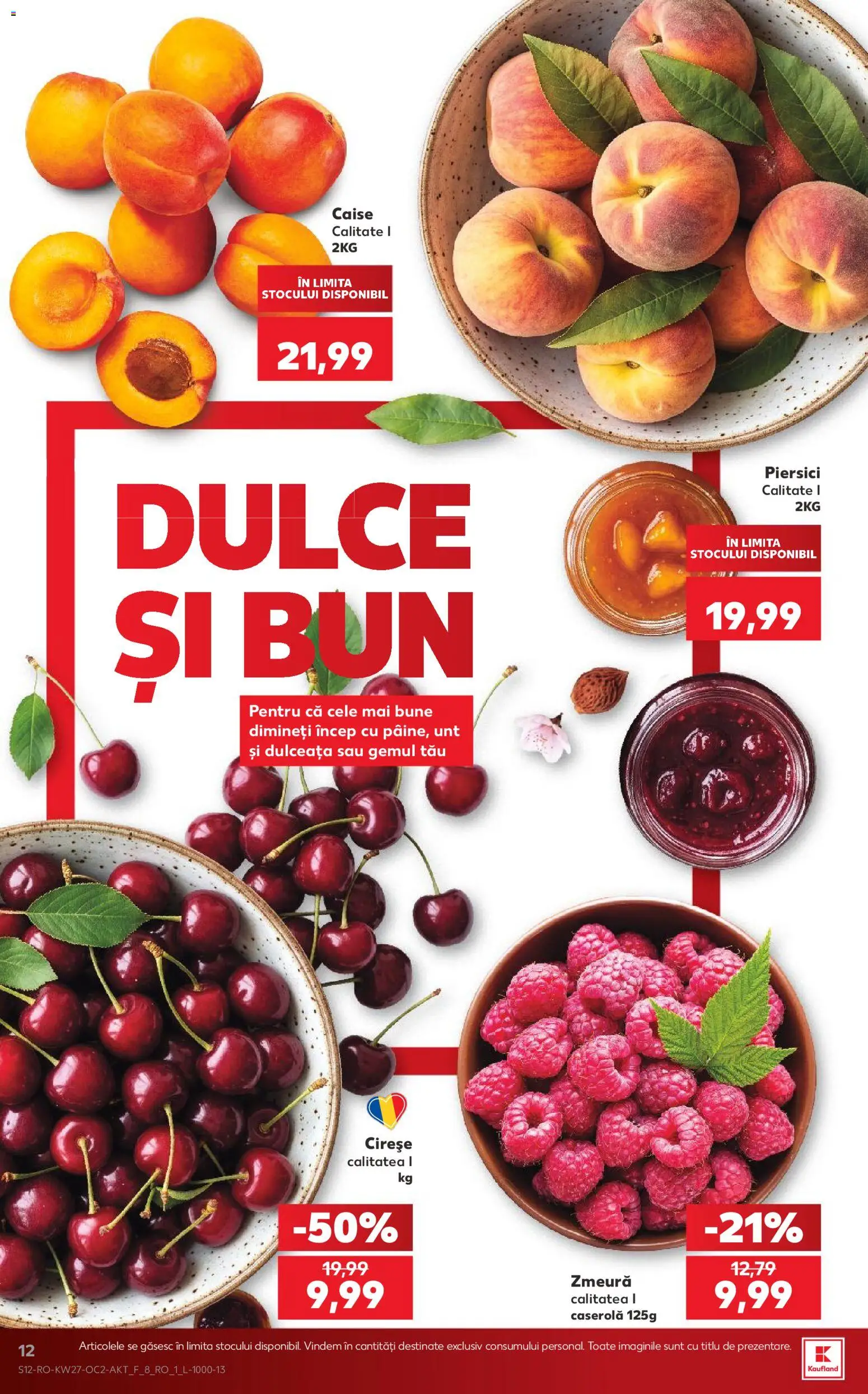 Catalog Kaufland 1 - 6 Iulie 2026 | Pagina 12 | Produse: Zmeură, Unt, Cireșe, Ahtapot