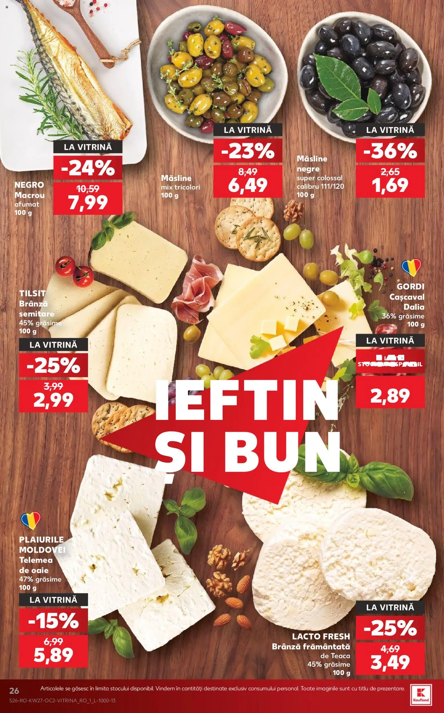 Catalog Kaufland 1 - 6 Iulie 2026 | Pagina 26 | Produse: Vitrină, Cașcaval, Măsline, Brânză