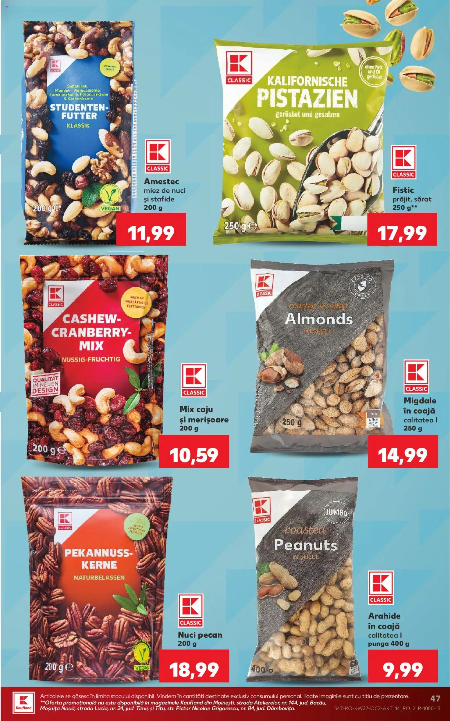 Catalog Kaufland 1 - 6 Iulie 2026 | Pagina 47 | Produse: Arahide, Caju, Nuci, Çocuk sutyeni