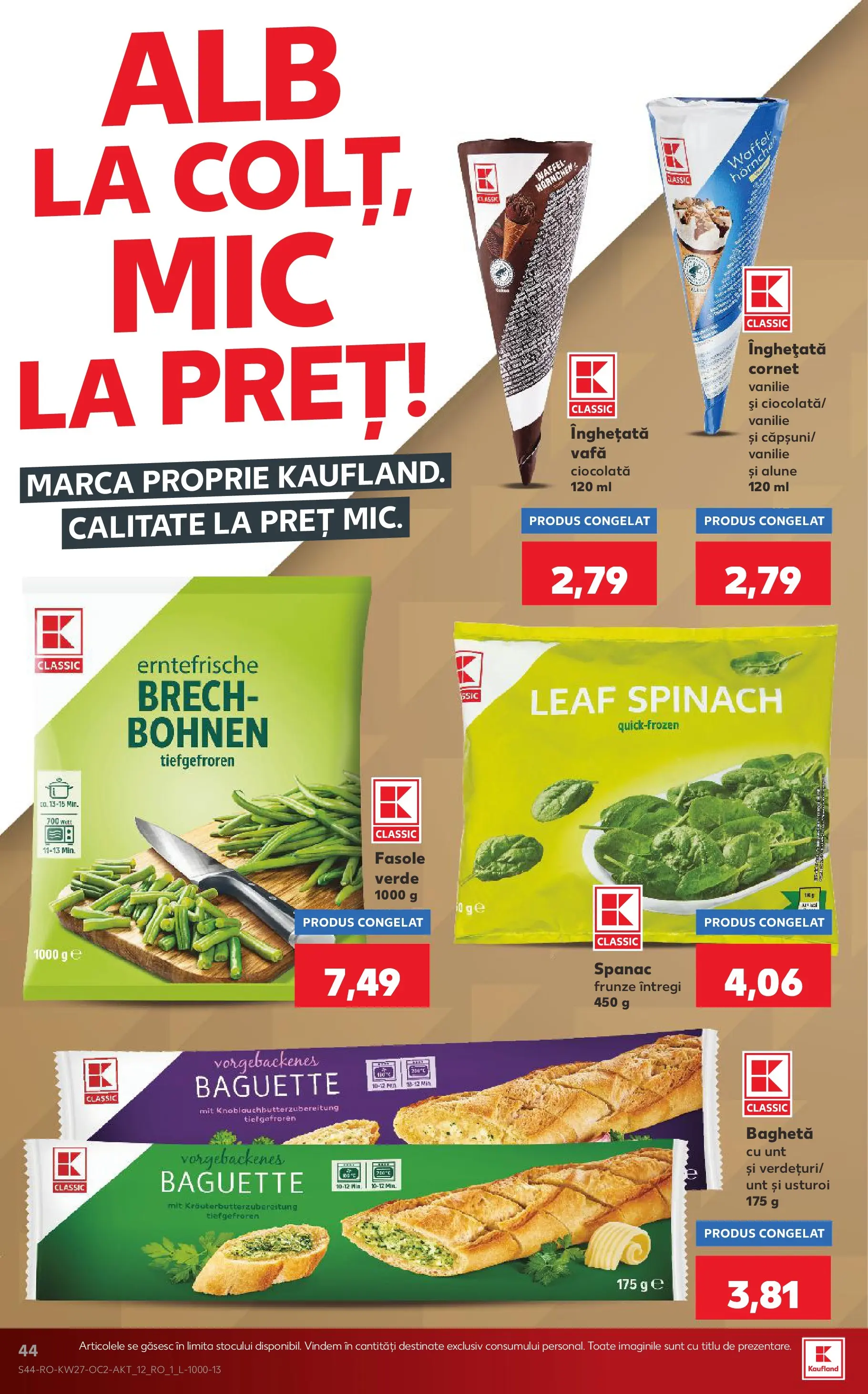 Catalog Kaufland 1 - 6 Iulie 2026 | Pagina 44 | Produse: Unt, Ciocolată, Fasole verde, Usturoi
