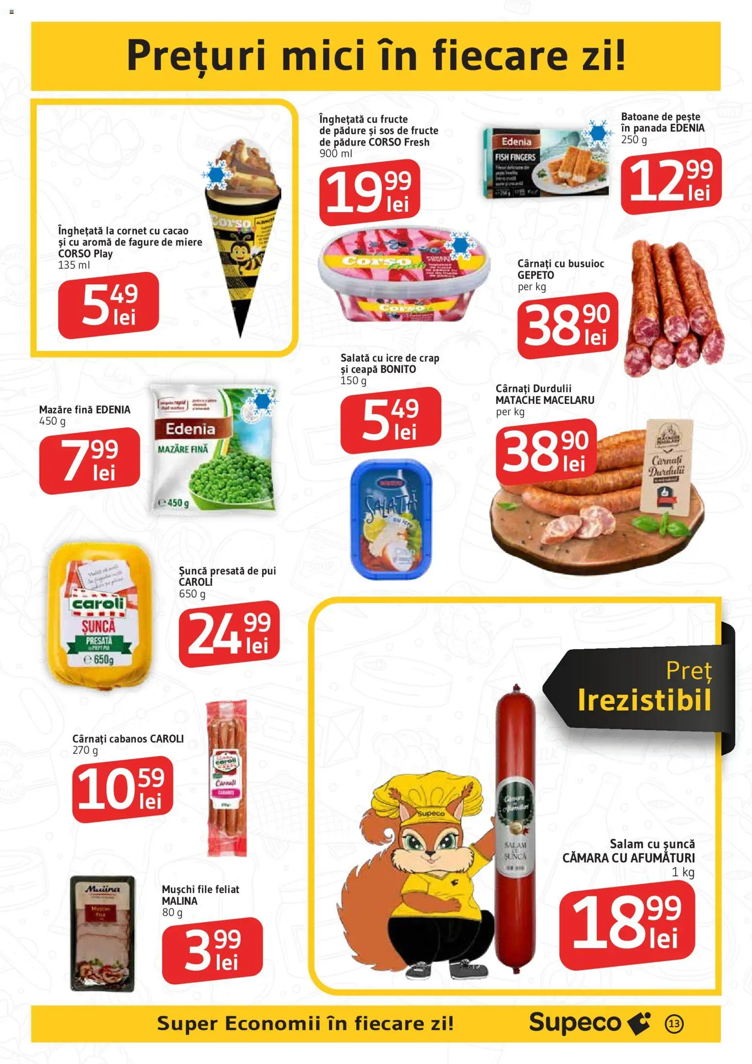 Catalog Supeco 9 - 21 Iulie 2026 | Pagina 13 | Produse: Hacıyatmaz Kedi Oyuncağı, Ceapă, Fructe, Cârnați