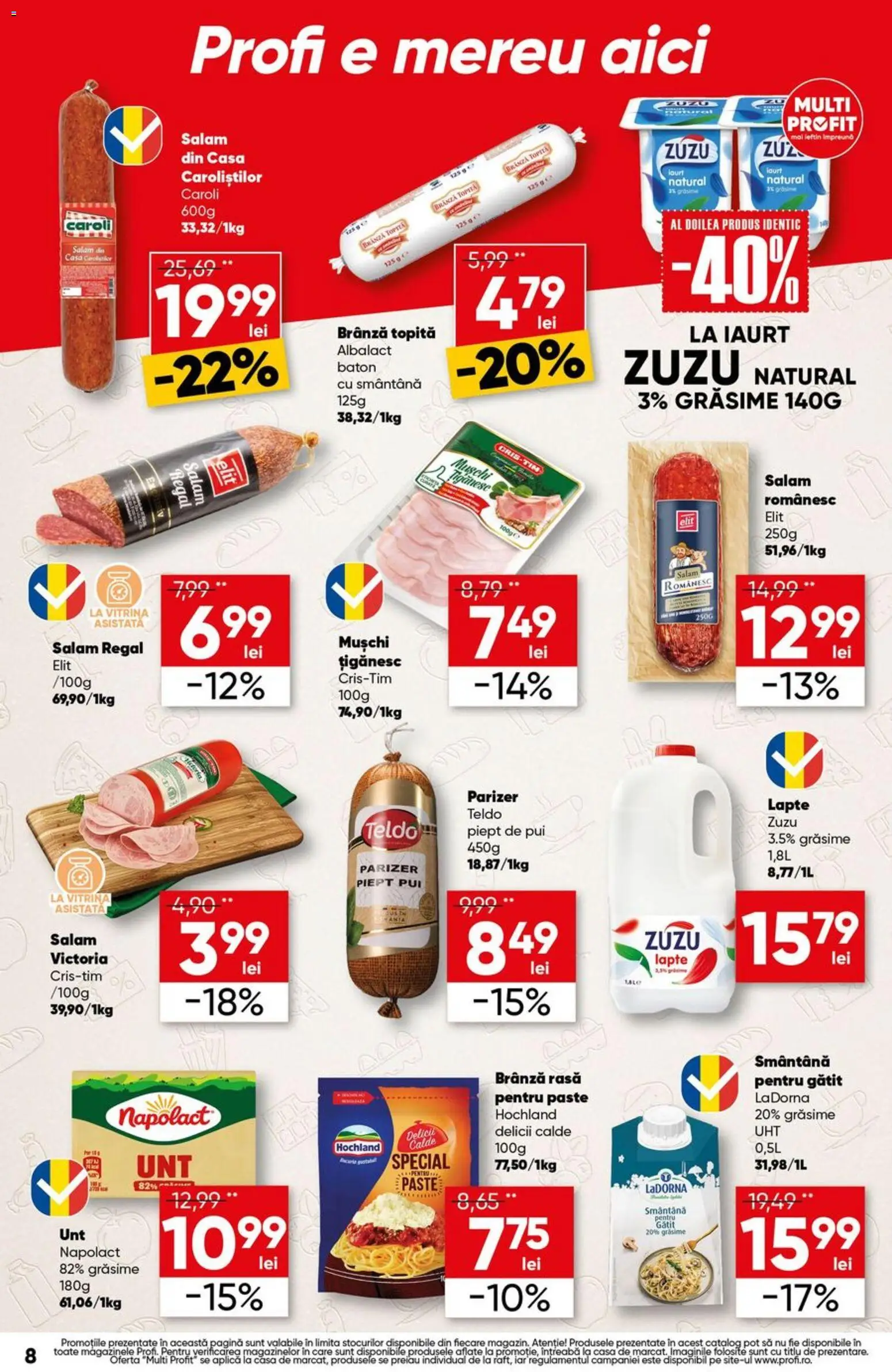 Catalog Profi 8 - 20 Iulie 2026 | Pagina 8 | Produse: Hacıyatmaz Kedi Oyuncağı, Vitrină, Iaurt, Parizer