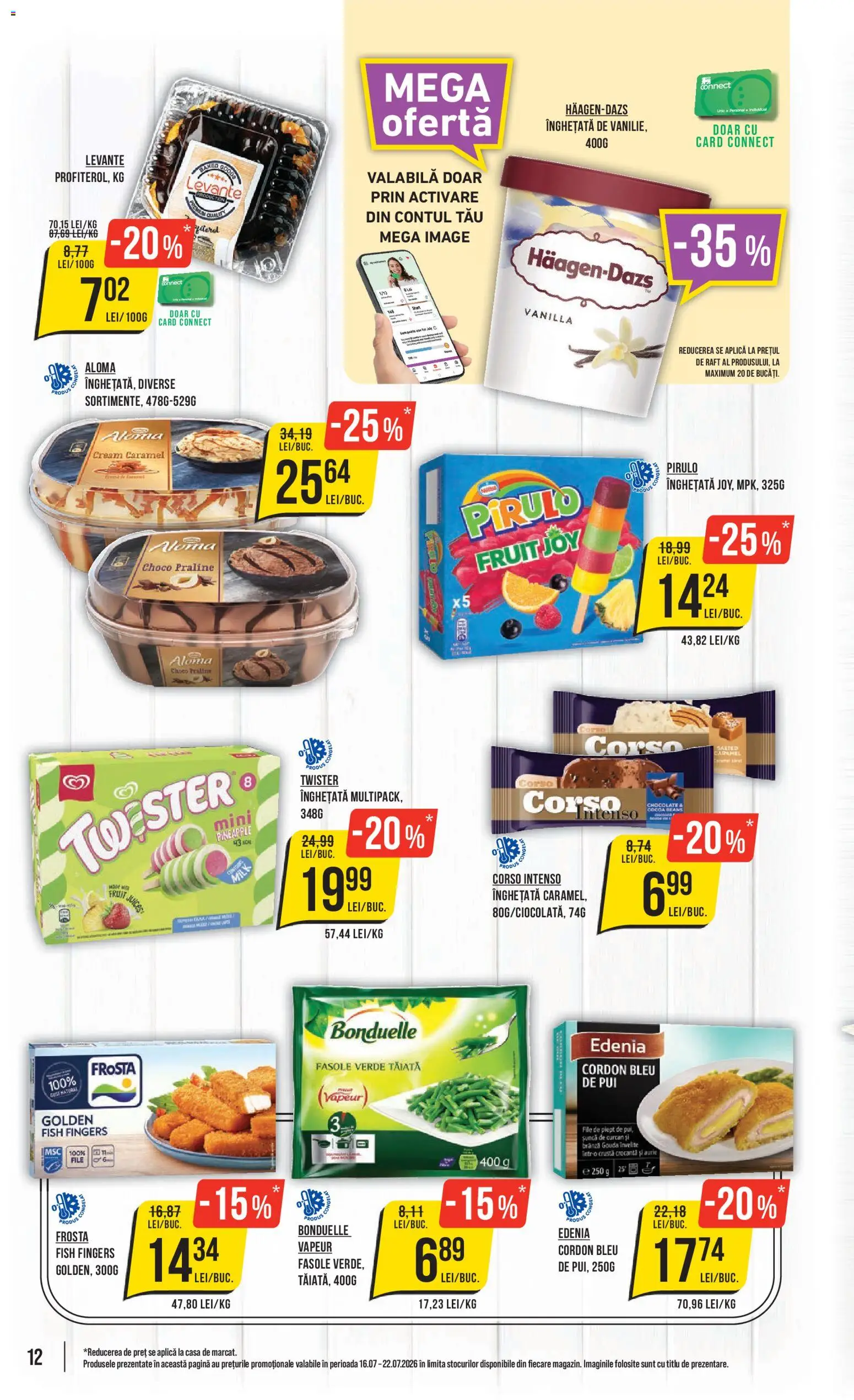 Catalog Mega Image 16 - 21 Iulie 2026 | Pagina 12 | Produse: Cordon bleu, Praline, Înghețată, Gouda