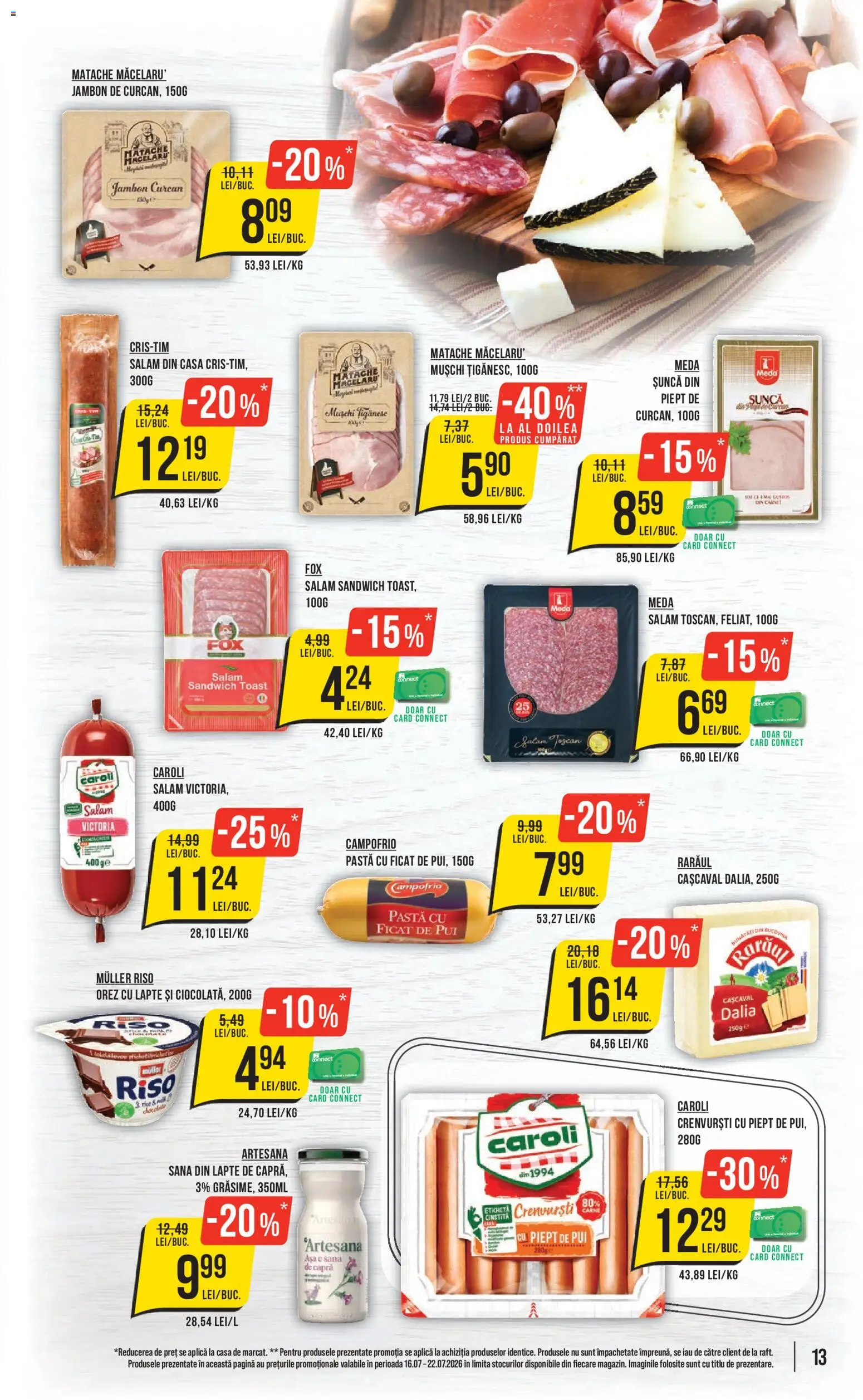 Catalog Mega Image 16 - 21 Iulie 2026 | Pagina 13 | Produse: Hacıyatmaz Kedi Oyuncağı, Lapte, Șuncă, Orez