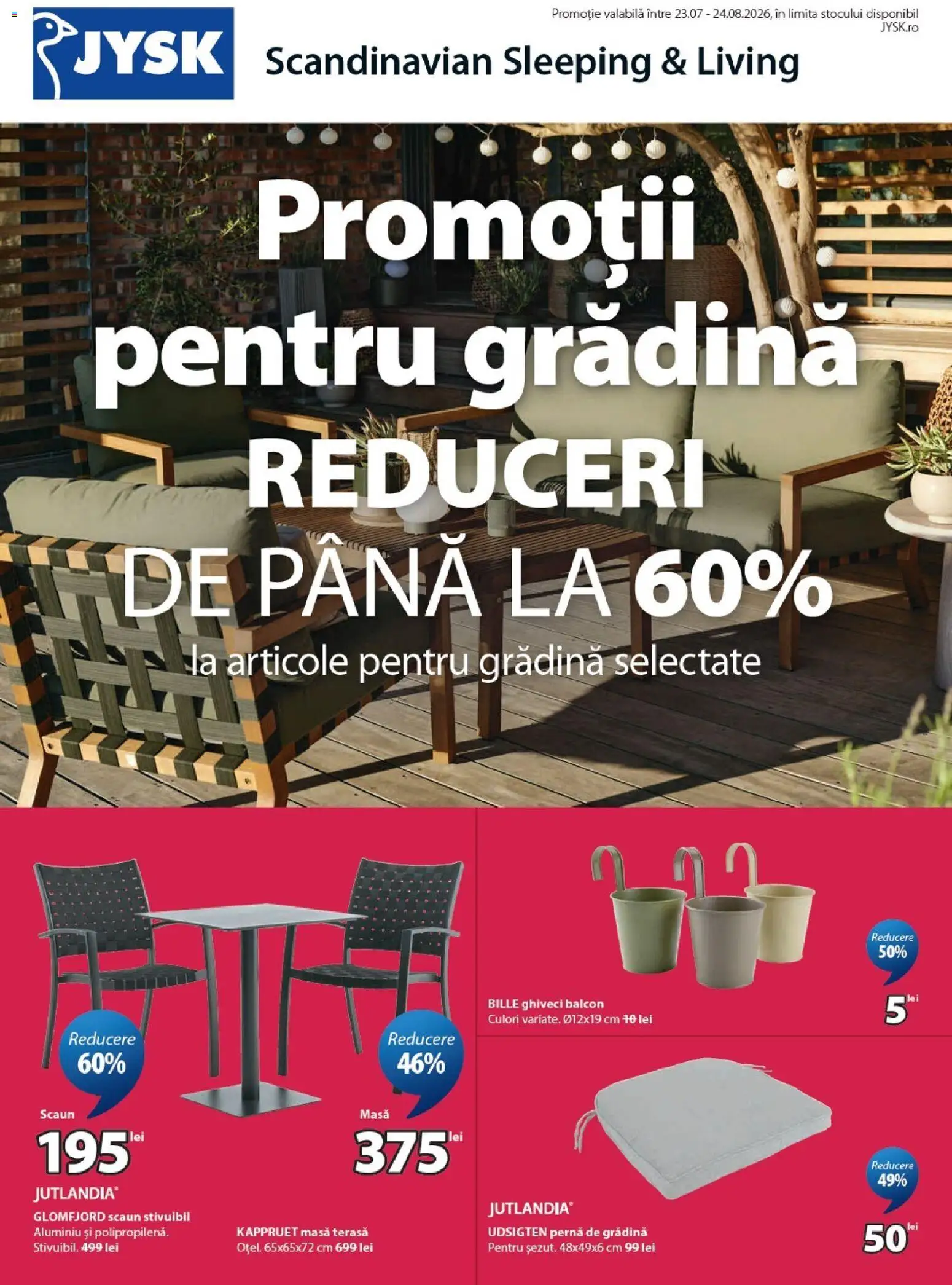 Catalog JYSK 23 Iulie - 23 August 2026 | Pagina 1 | Produse: Pernă, Masă, Scaun, Ghiveci